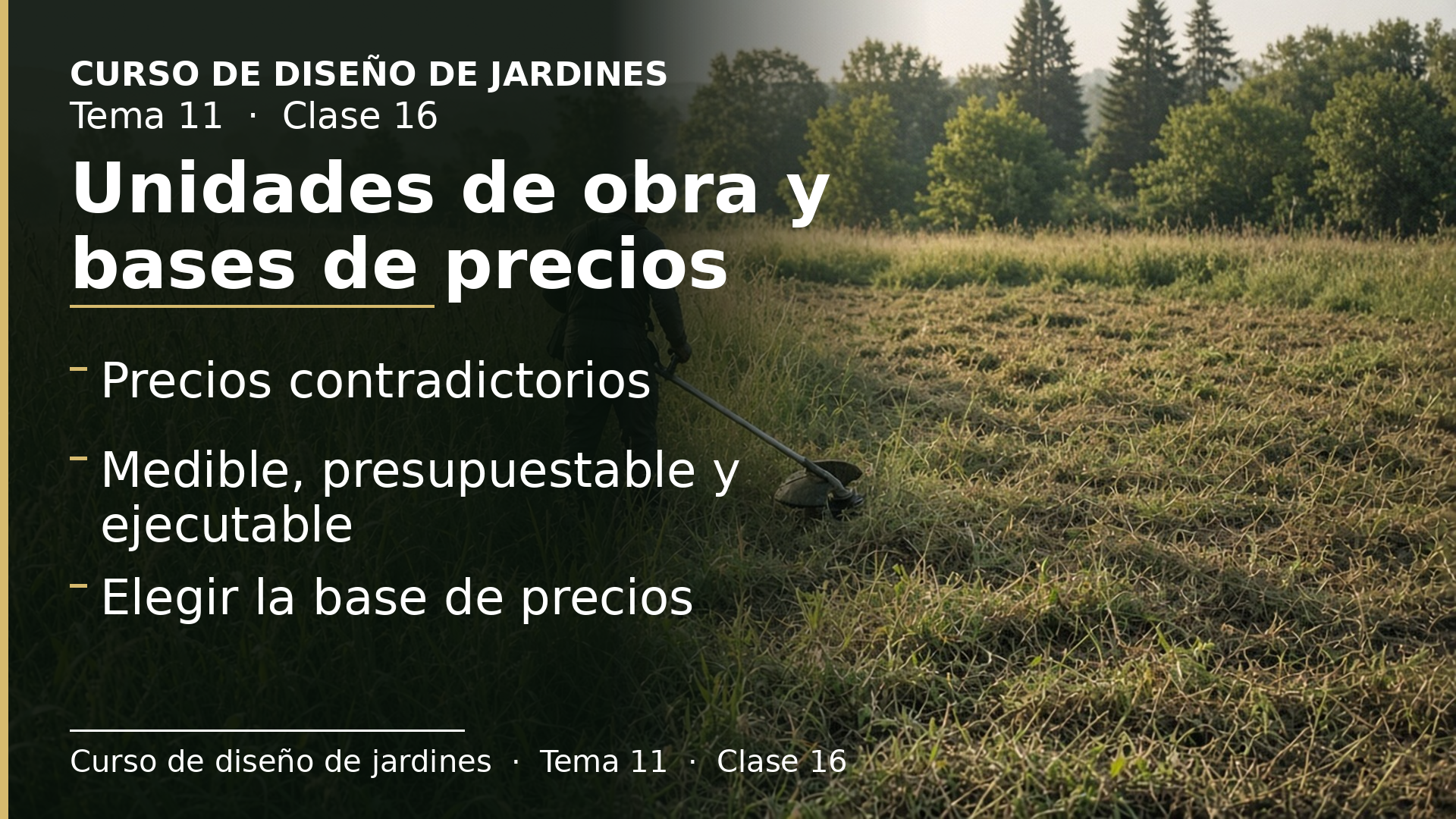 Diapositiva de la clase 16: Unidades de obra, precios contradictorios y bases de precios