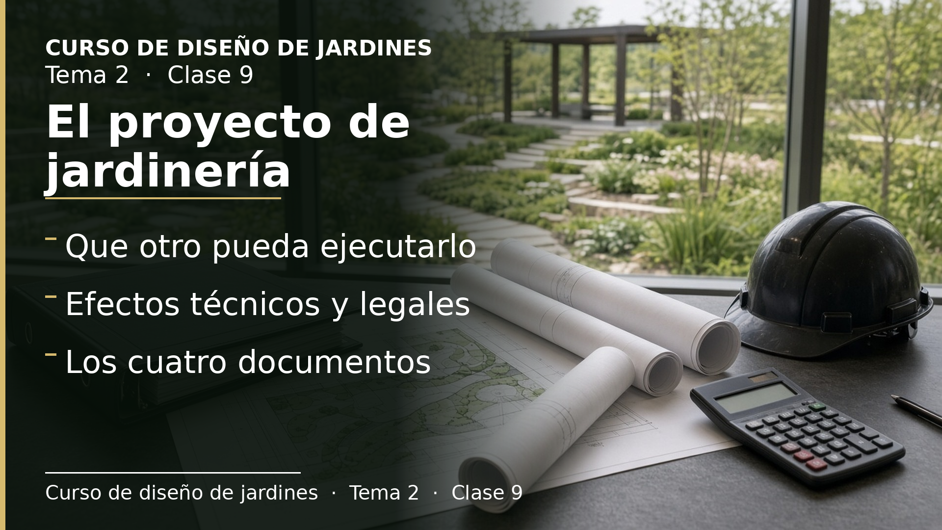 Diapositiva de la clase 9: El proyecto de jardinería y paisajismo: para qué sirve y qué contiene