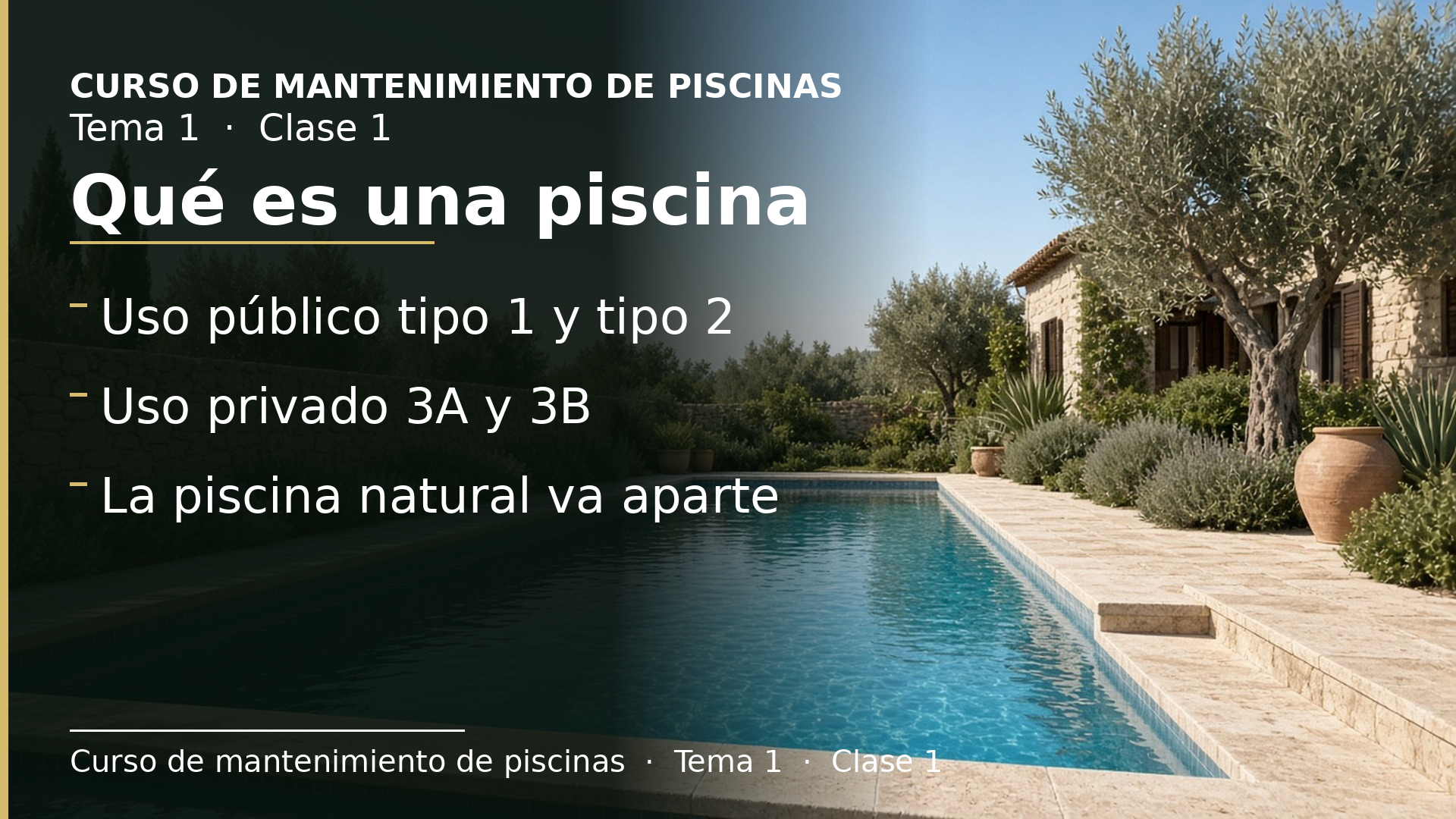 Diapositiva de la clase 1: Qué es una piscina y cómo la clasifica la norma