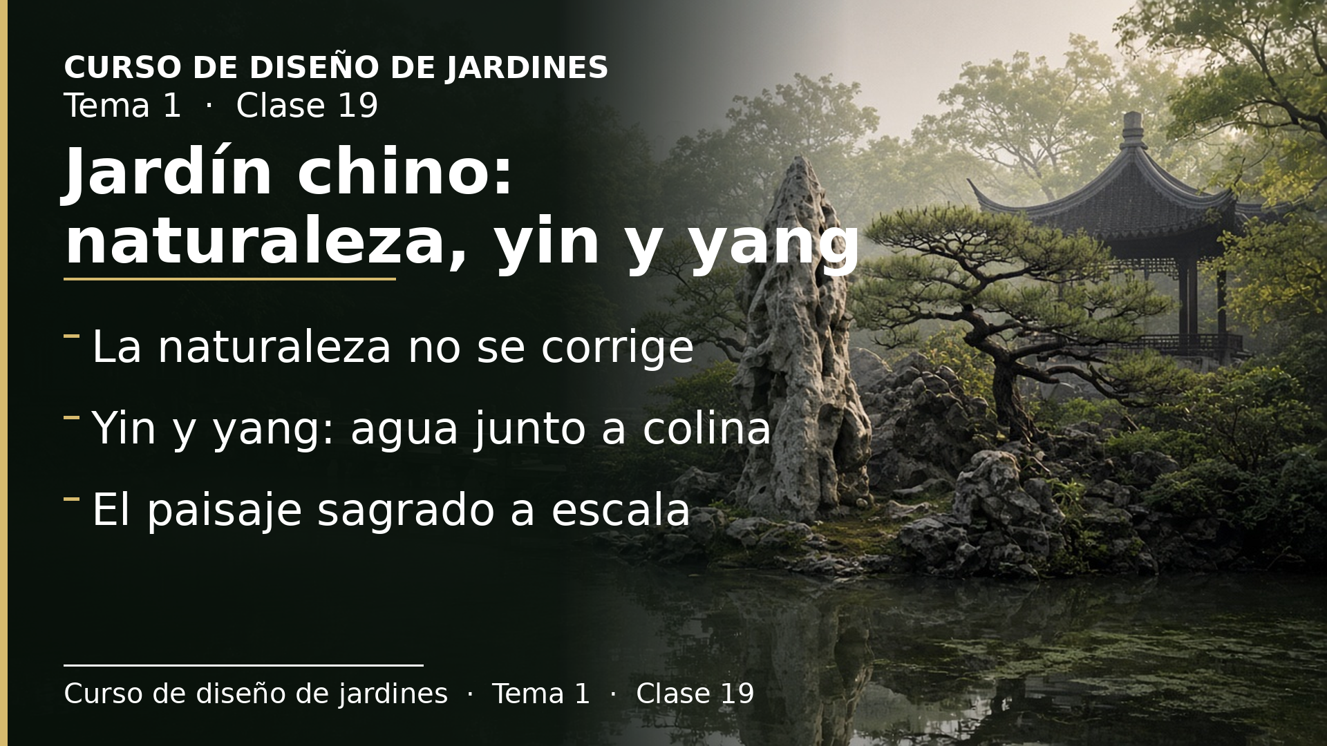 Diapositiva de la clase 19: Jardín chino y oriental: naturaleza, yin y yang