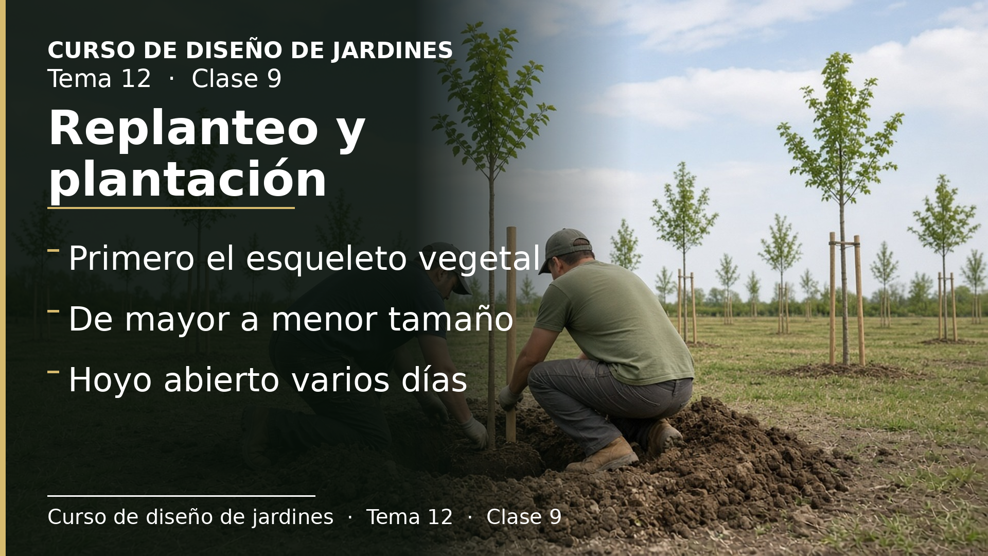 Diapositiva de la clase 9: Replanteo e implantación de la vegetación