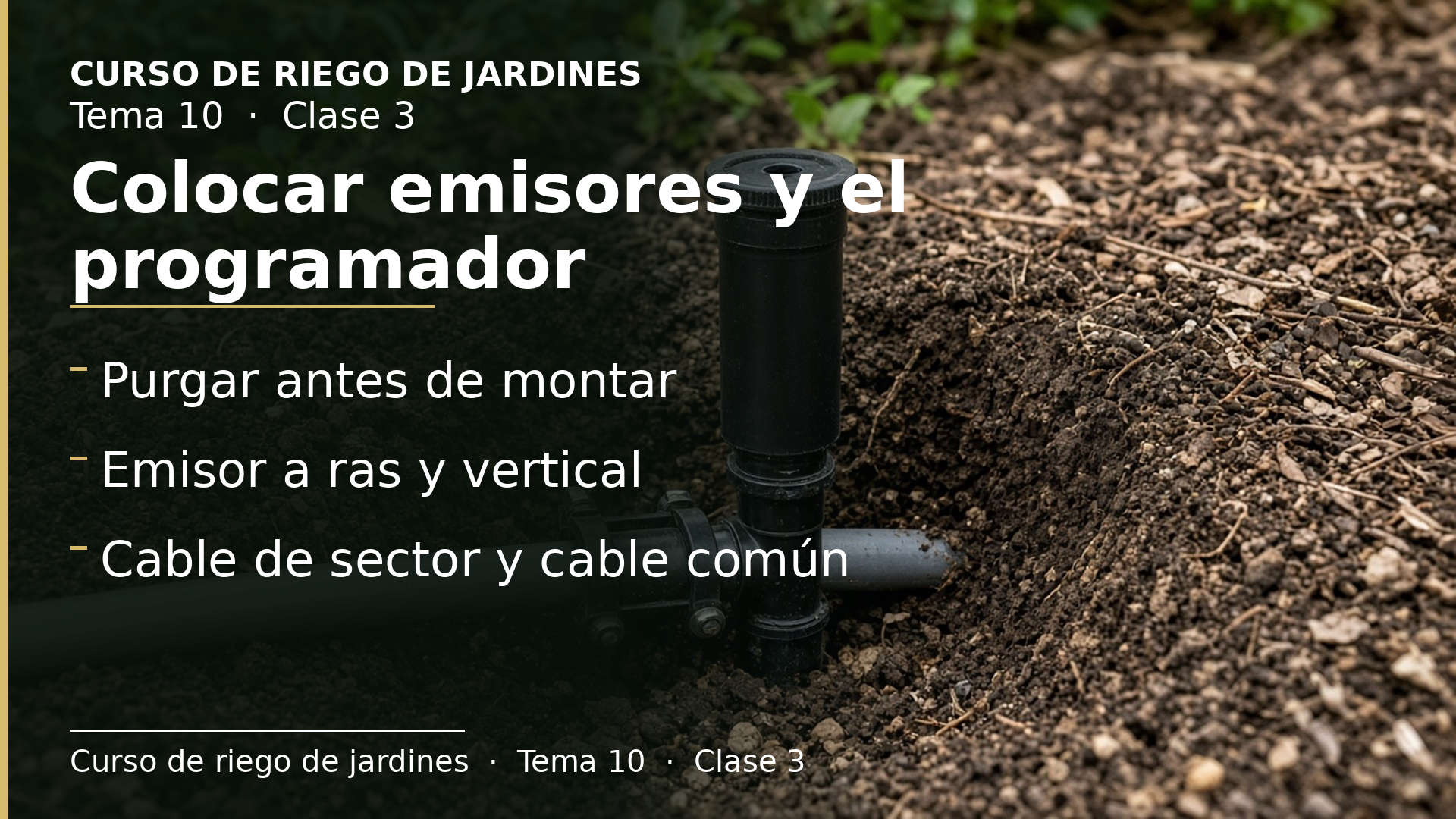 Diapositiva de la clase 3: Conectar y colocar emisores; instalar el programador