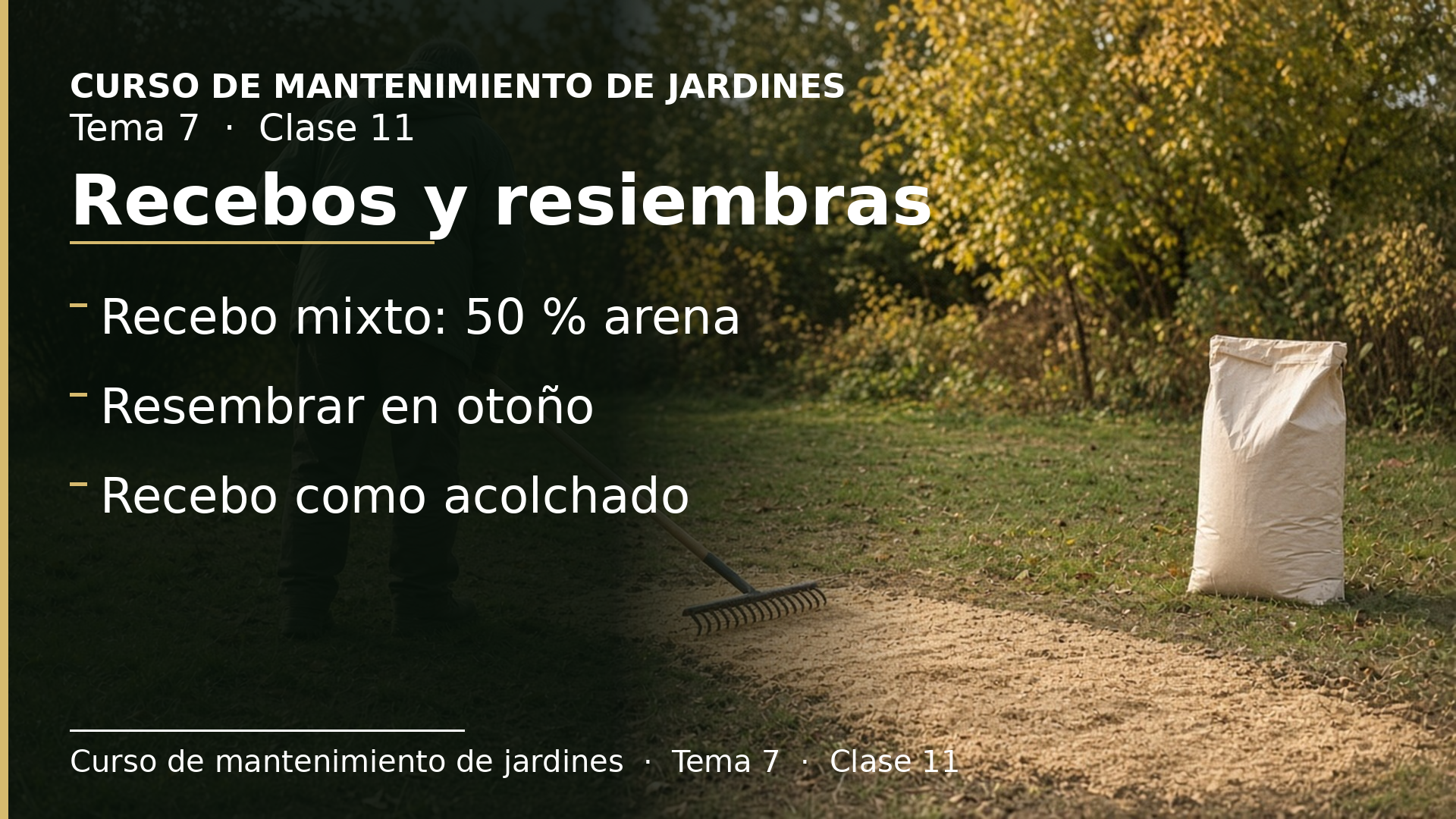 Diapositiva de la clase 11: Recebos y resiembras