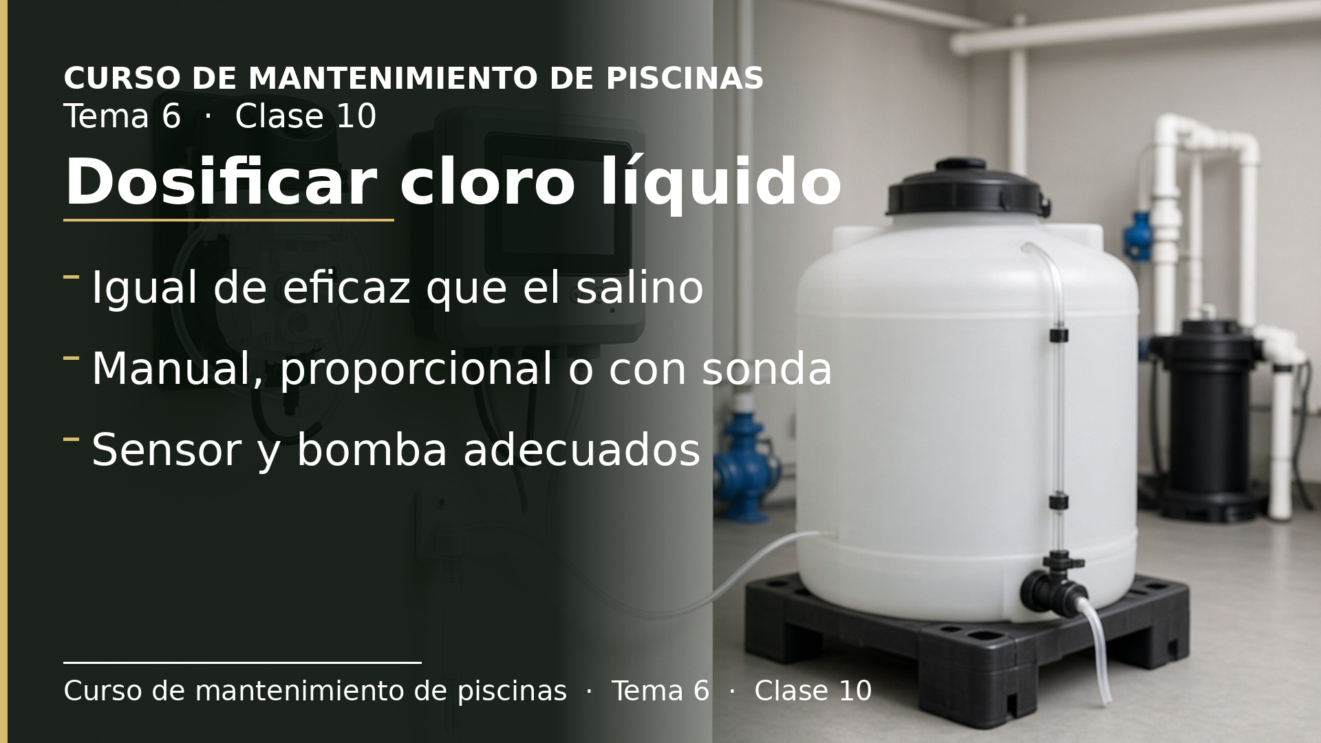 Diapositiva de la clase 10: Dosificar cloro líquido