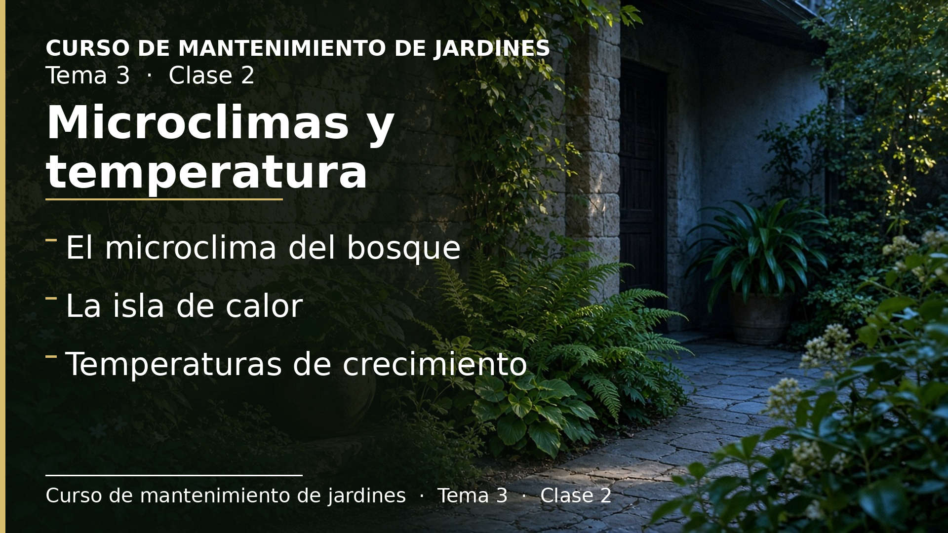 Diapositiva de la clase 2: Microclimas y temperatura