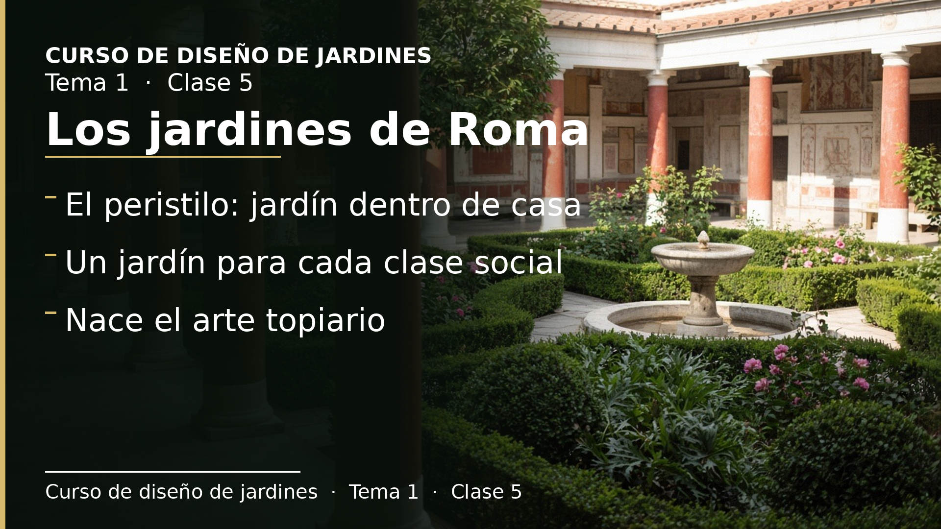 Diapositiva de la clase 5: Los jardines de Roma