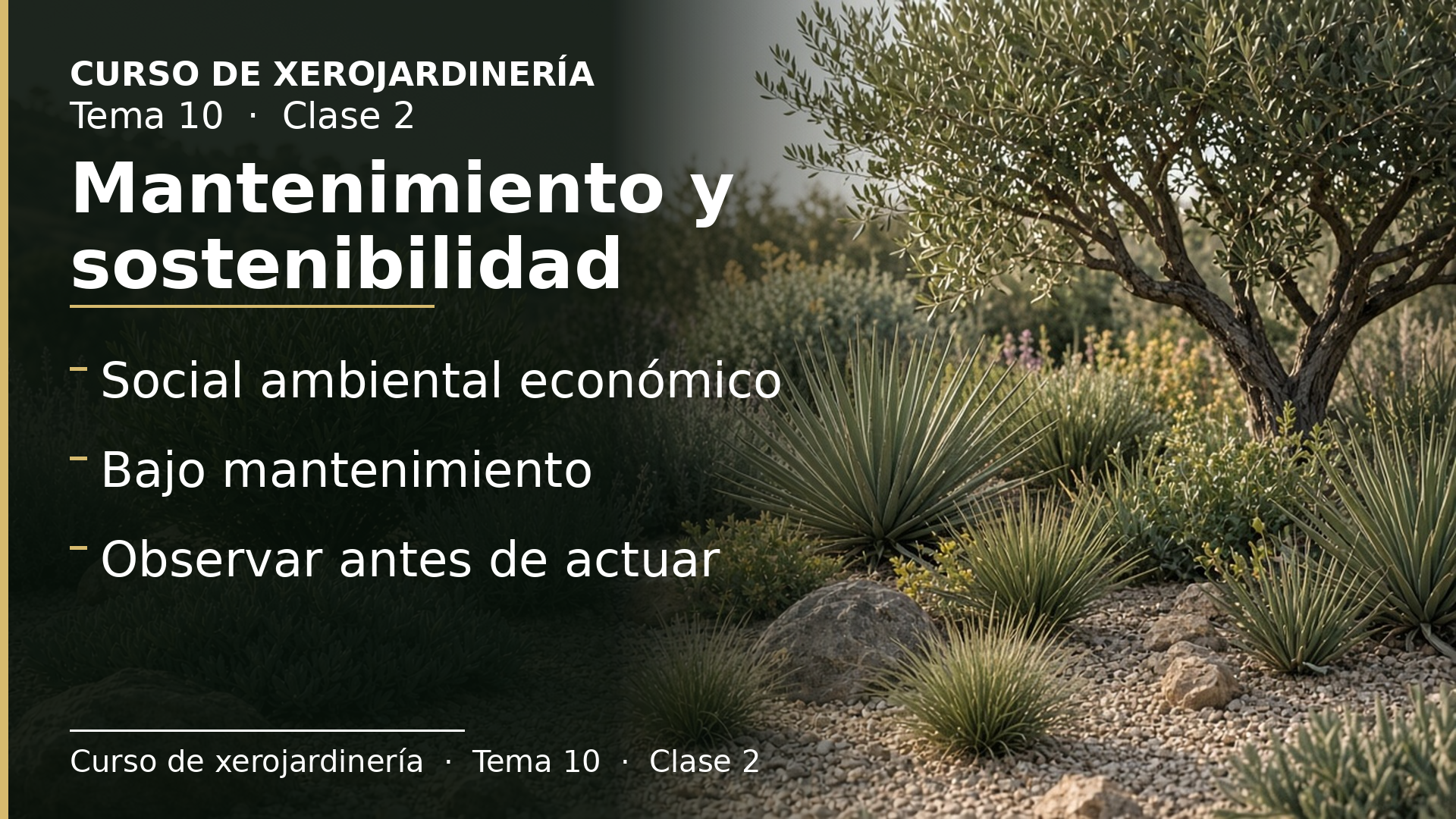Diapositiva de la clase 2: Necesidades de mantenimiento y sostenibilidad
