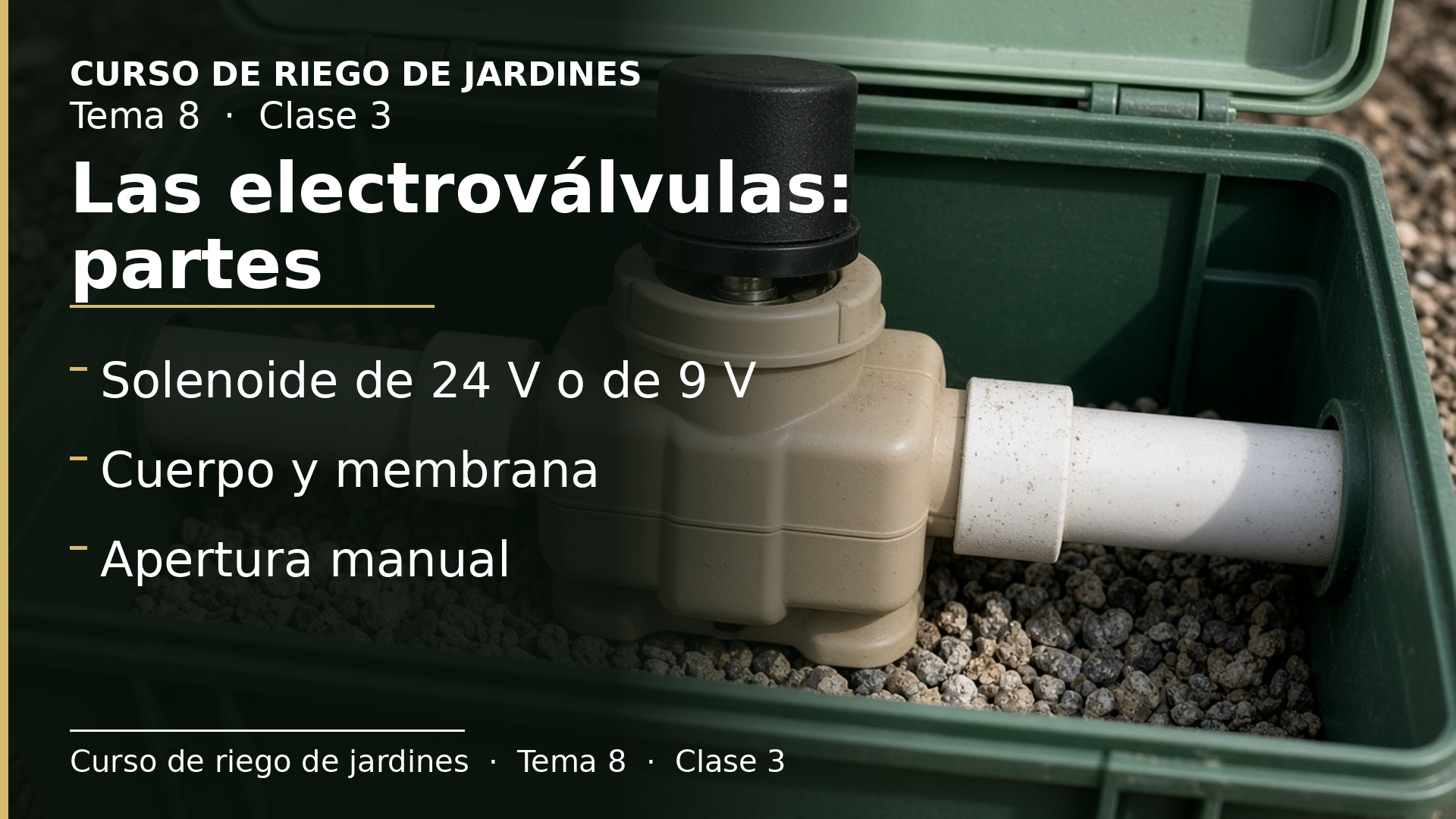 Diapositiva de la clase 3: Las electroválvulas (I): partes y funcionamiento