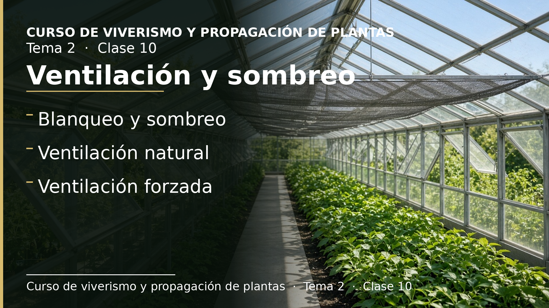 Diapositiva de la clase 10: Refrigeración I: ventilación y sombreo