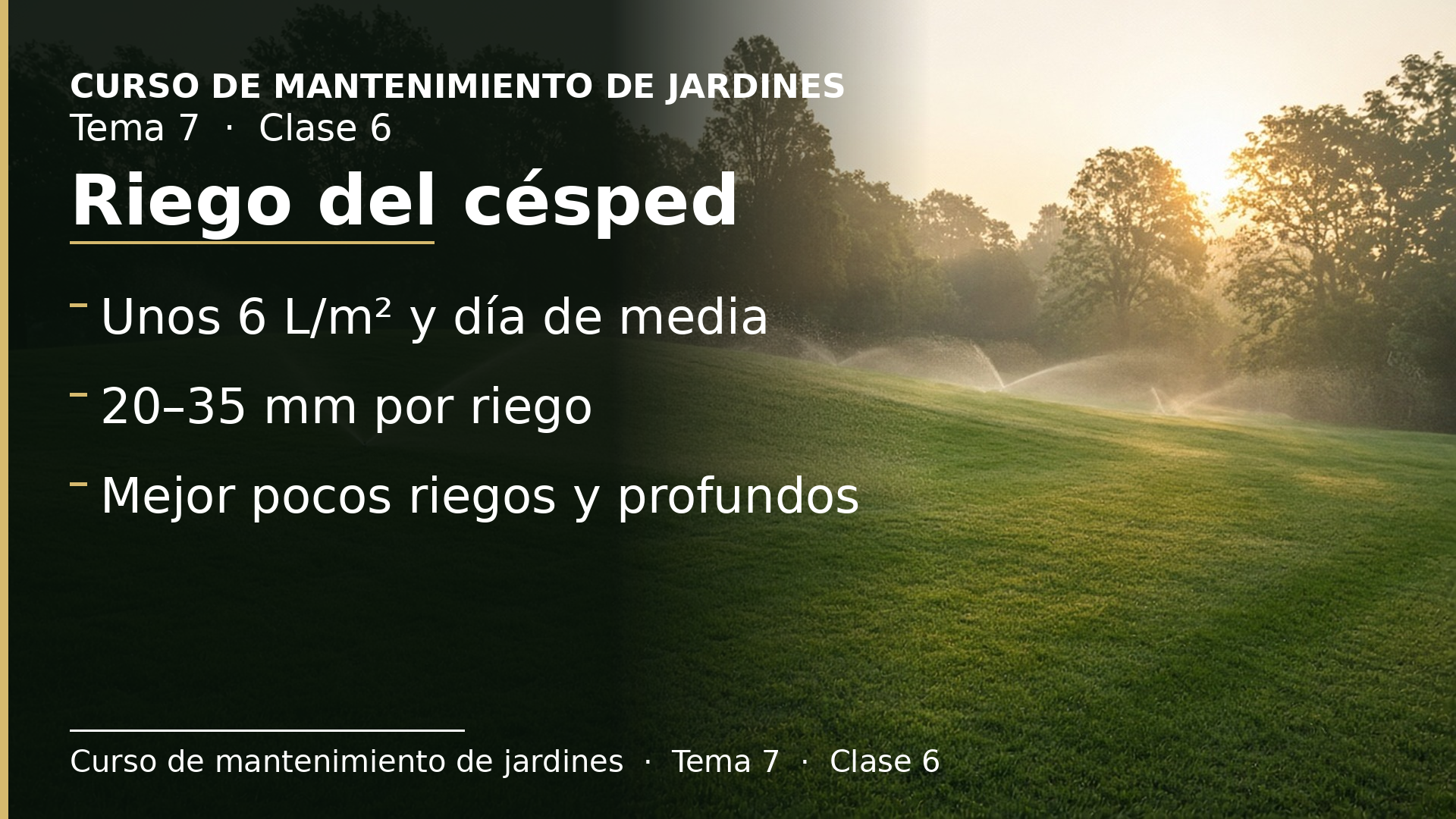 Diapositiva de la clase 6: El riego del césped (I)