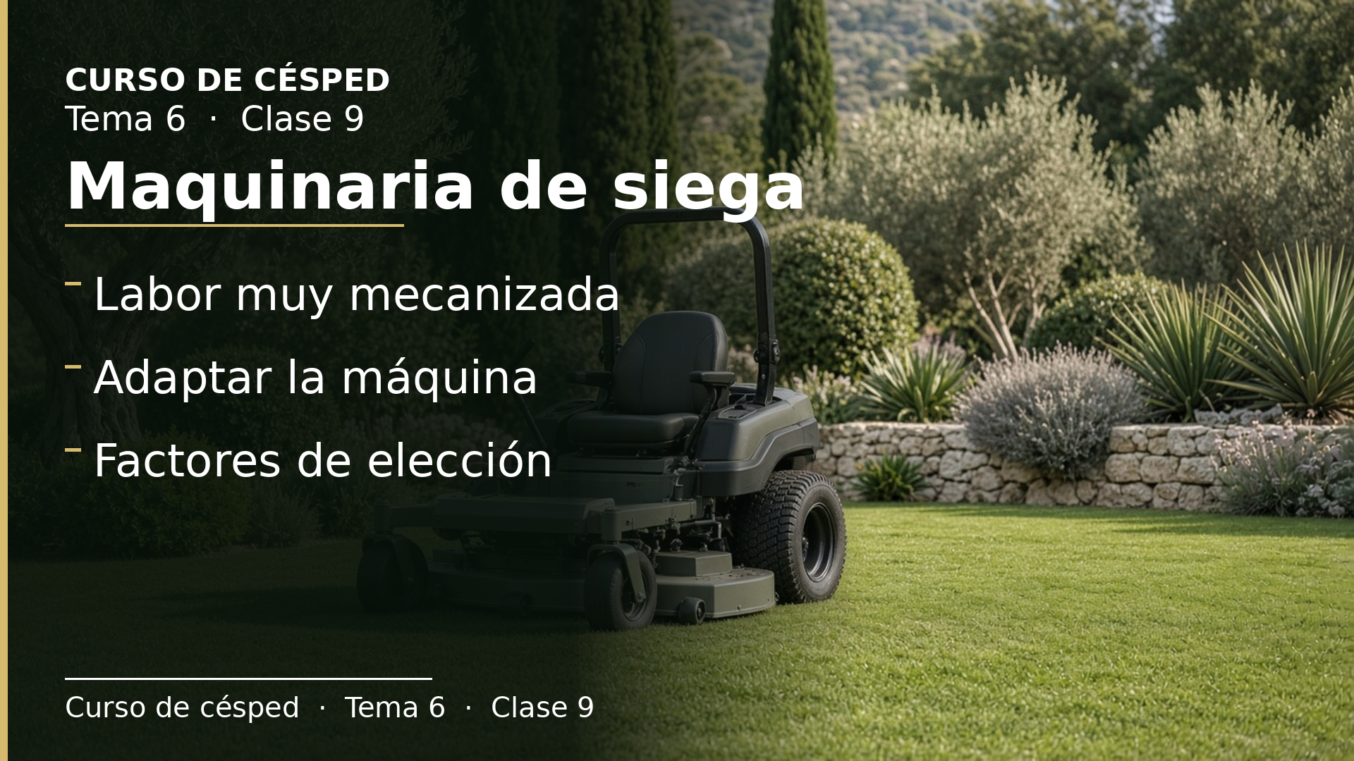 Diapositiva de la clase 9: Introducción a la maquinaria de siega