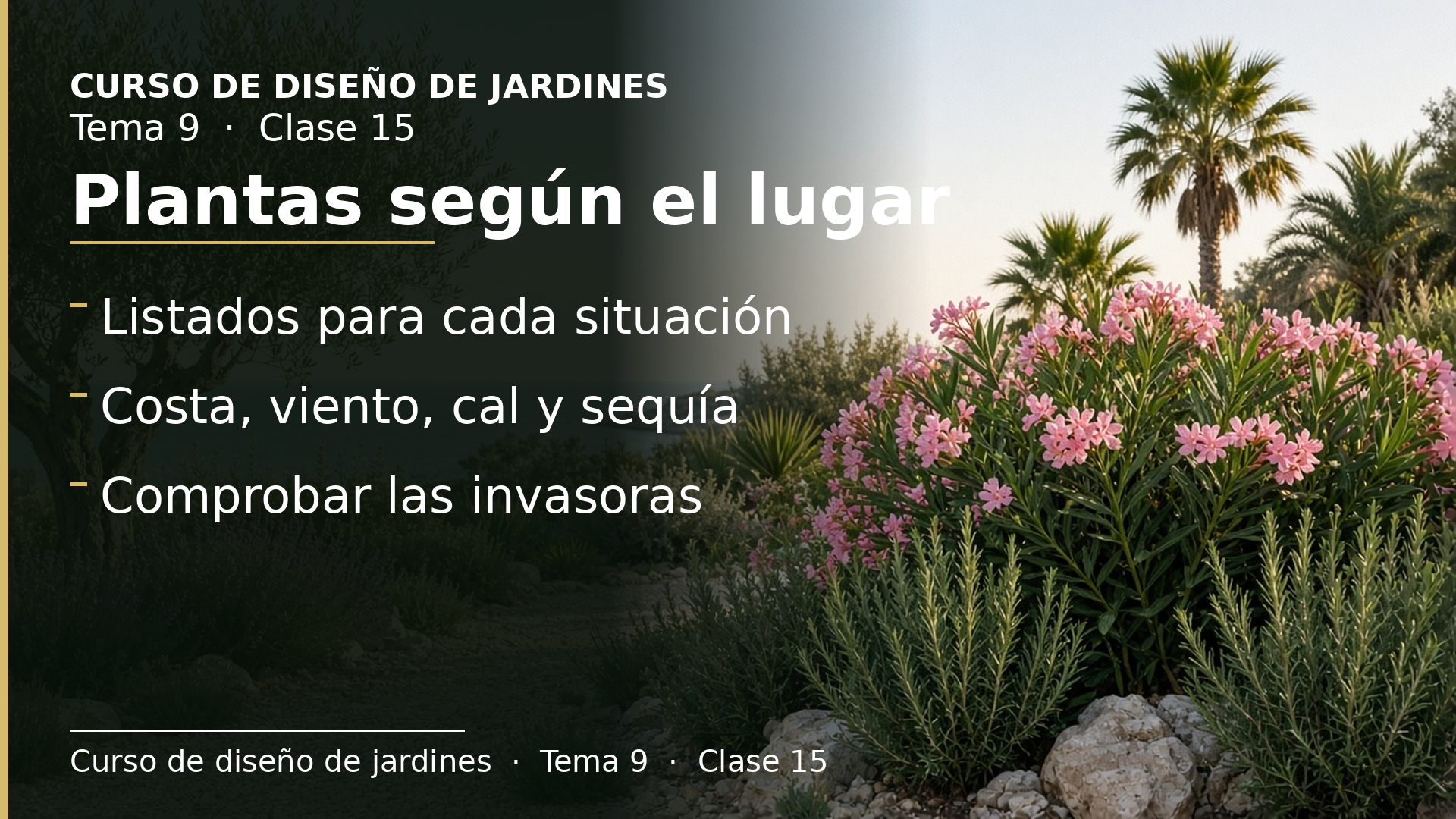 Diapositiva de la clase 15: Listados de plantas según las condiciones ambientales