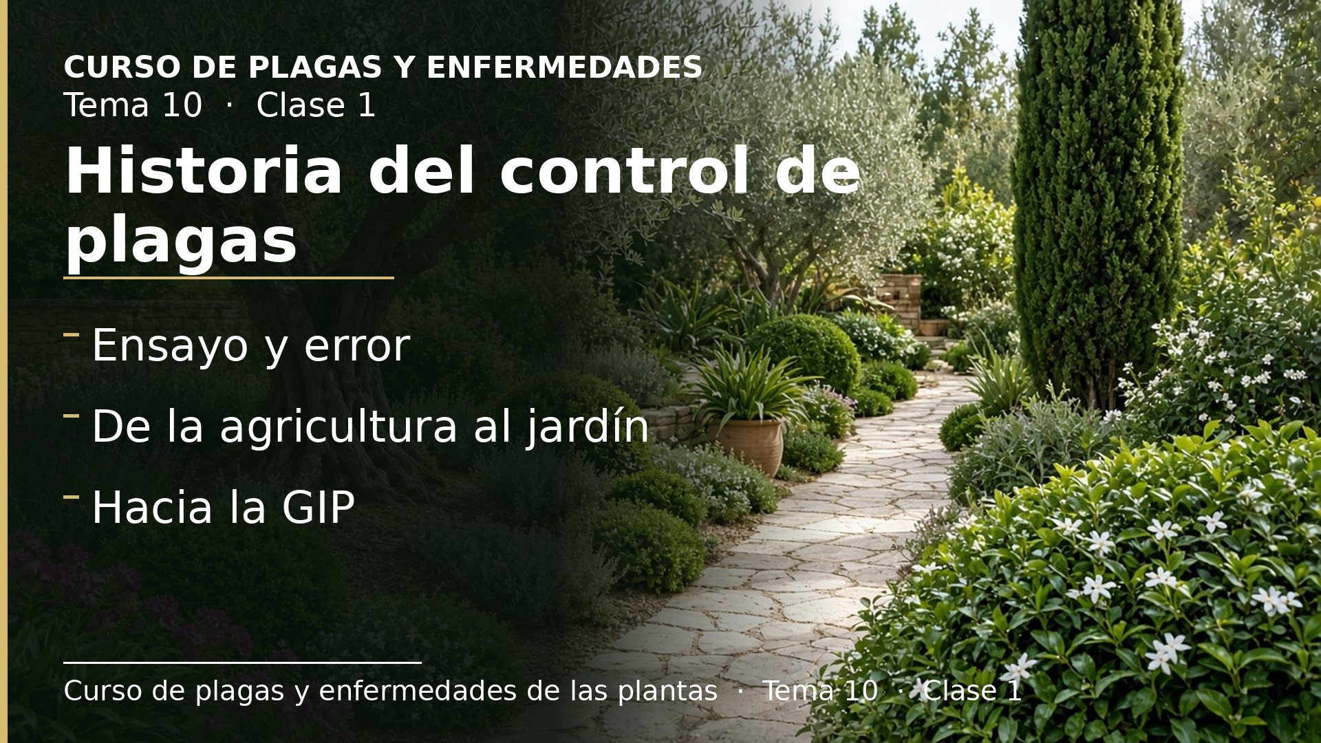 Diapositiva de la clase 1: Historia de la evolución del control de plagas