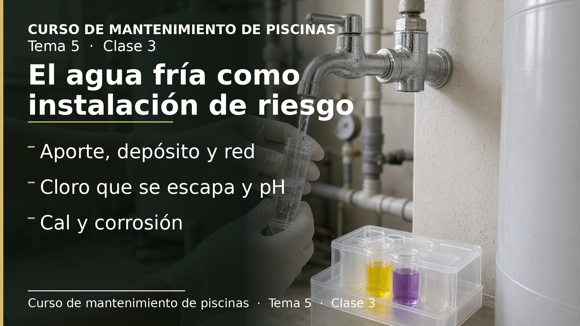 Diapositiva de la clase 3: El agua fría de consumo humano como instalación de riesgo
