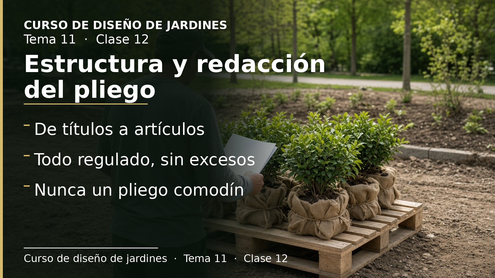 Diapositiva de la clase 12: Estructura, redacción y contenido del pliego técnico