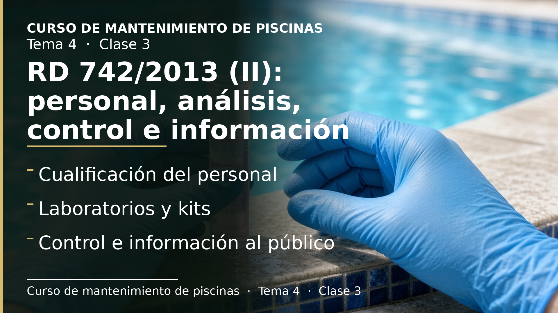 Diapositiva de la clase 3: RD 742/2013 (II): personal, análisis, control e información