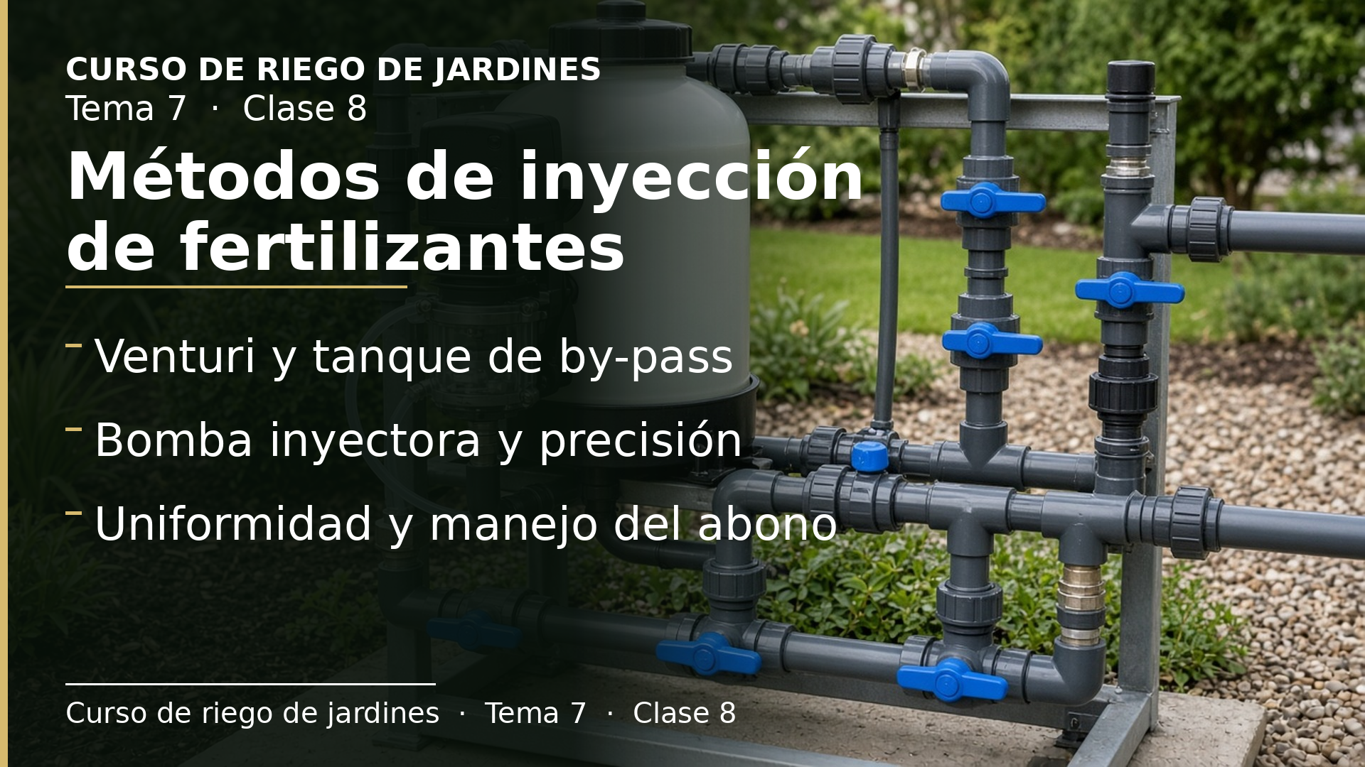 Diapositiva de la clase 8: Métodos de inyección de fertilizantes