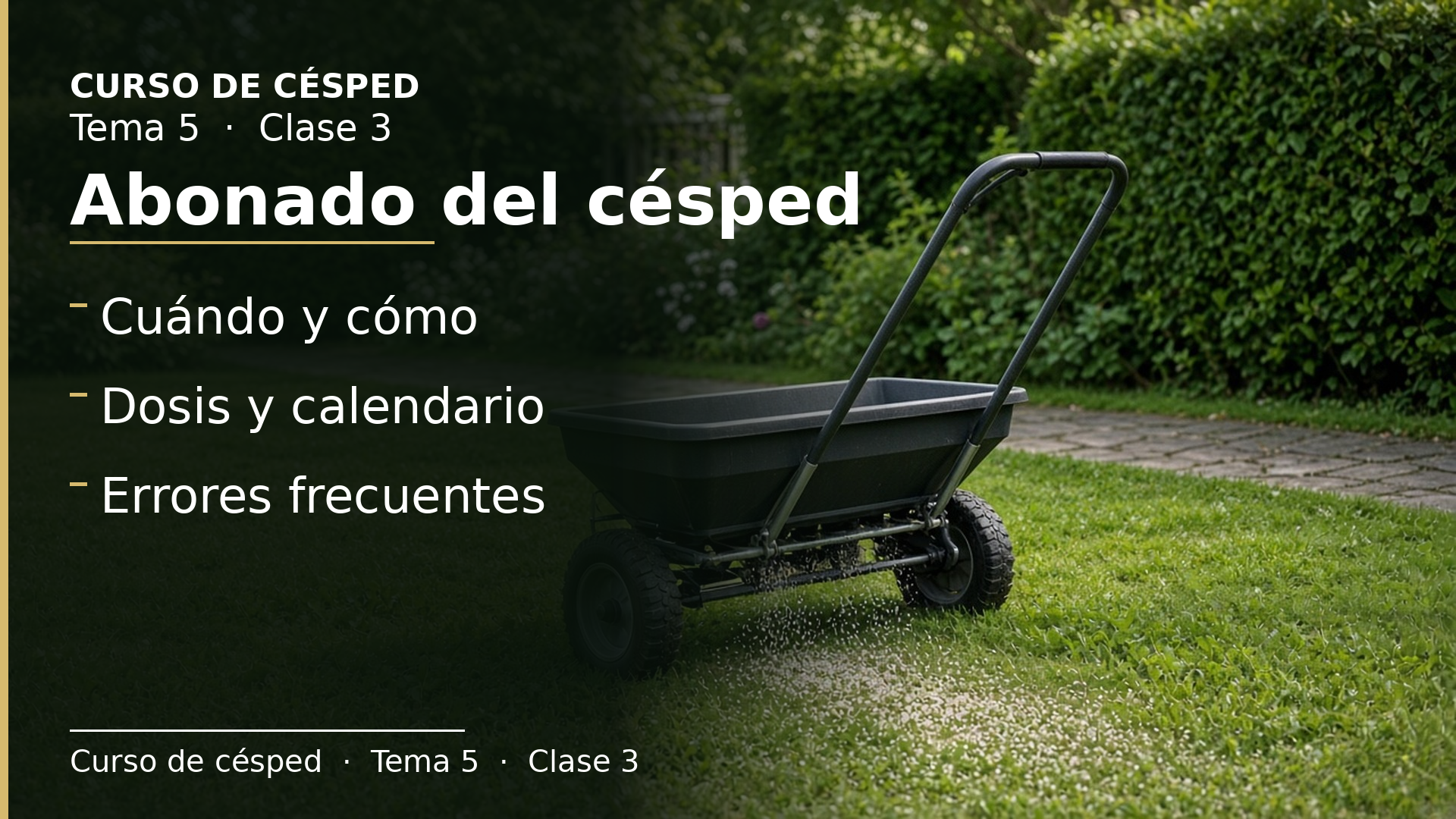 Diapositiva de la clase 3: Abonado del césped