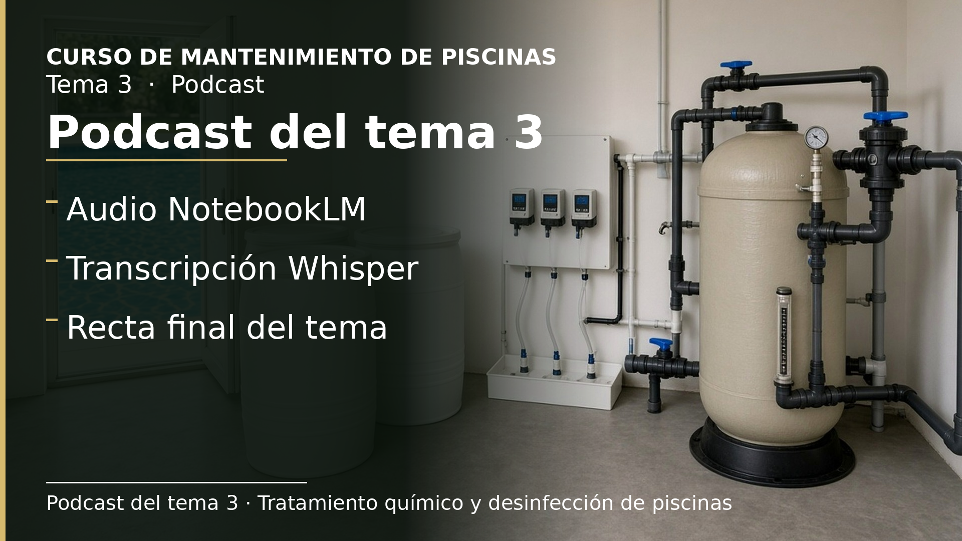 Diapositiva del resumen: Podcast del tema 3 · Tratamiento y productos químicos