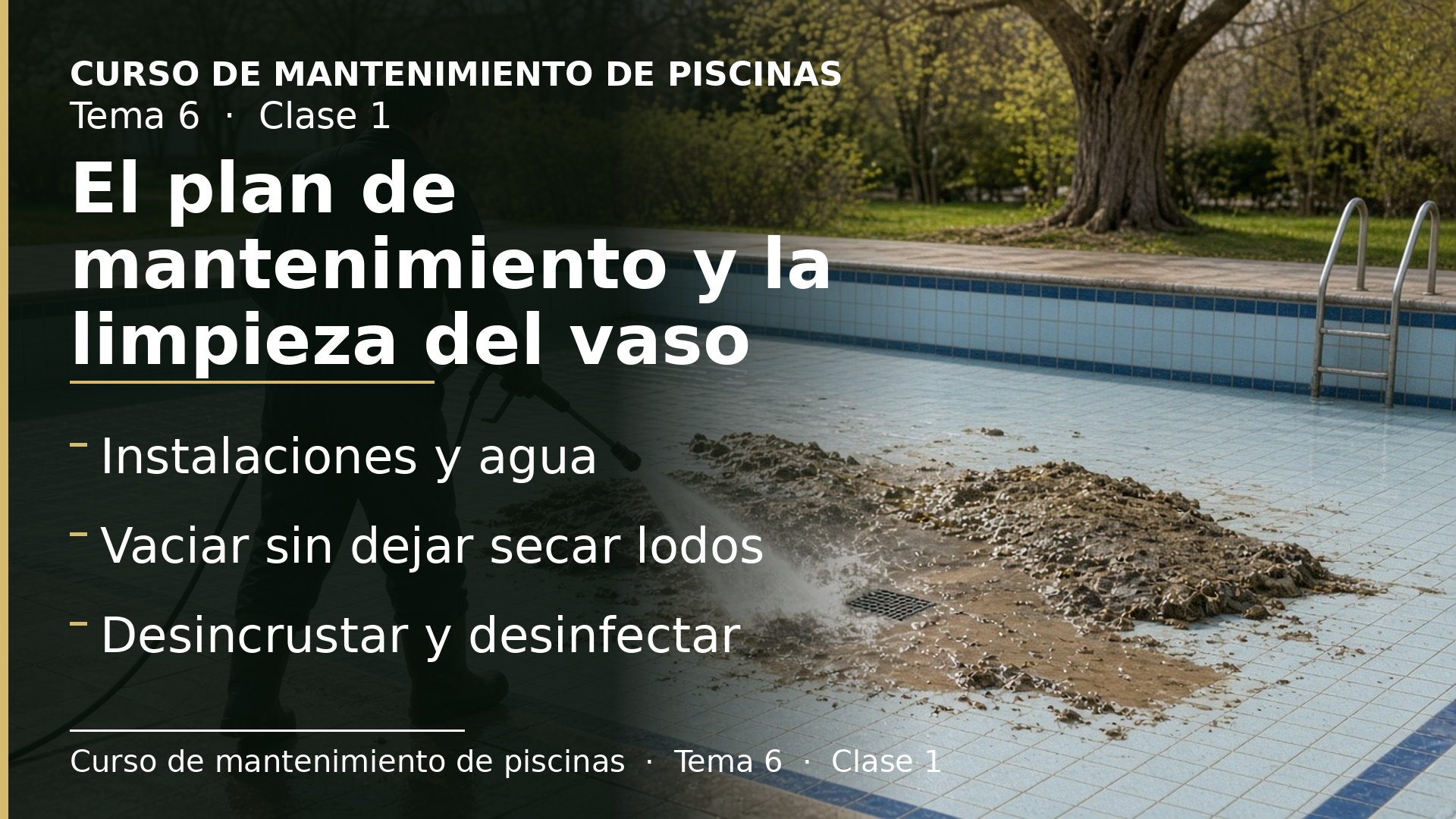 Diapositiva de la clase 1: El plan de mantenimiento y la limpieza del vaso