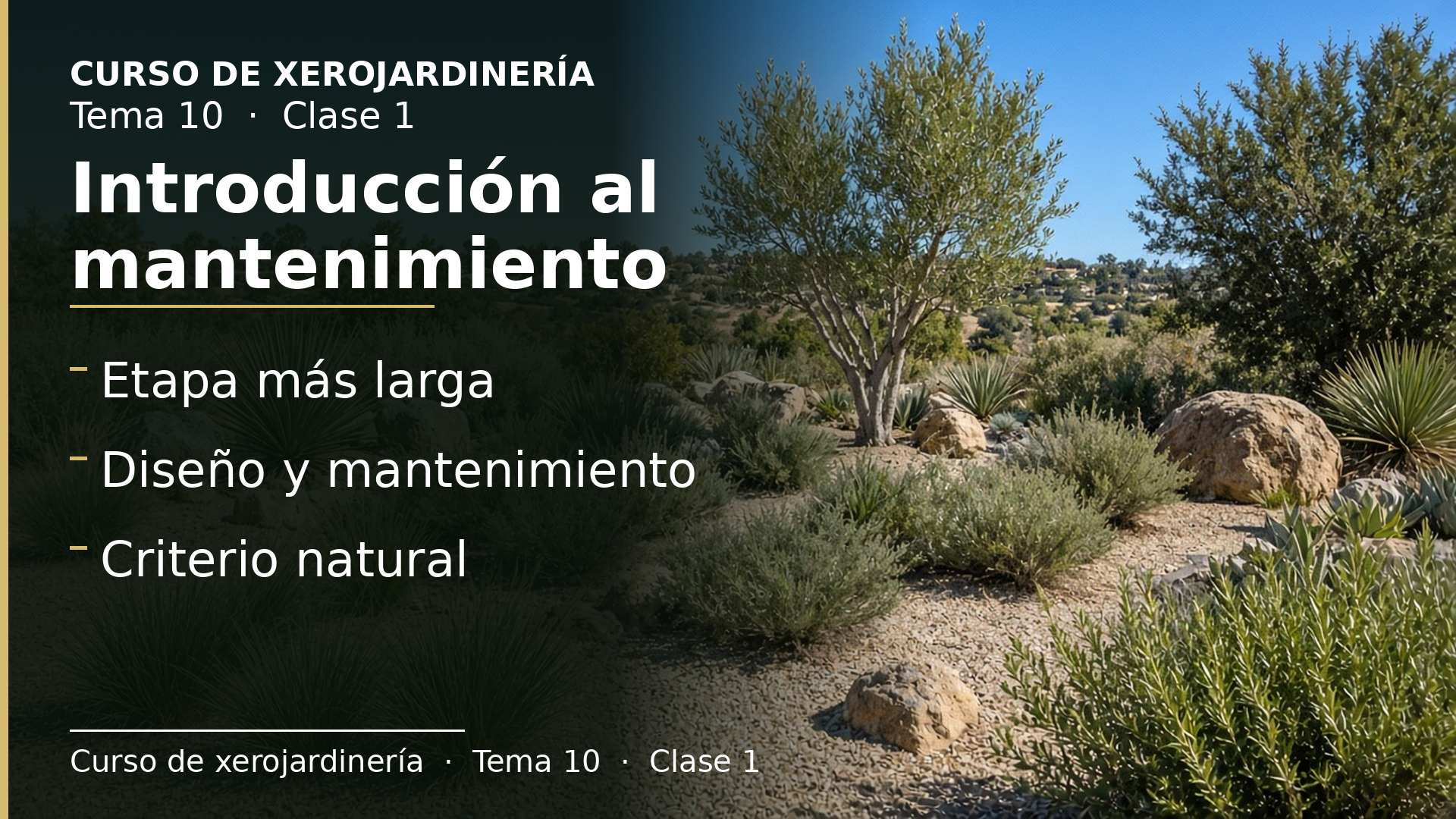 Diapositiva de la clase 1: Introducción al mantenimiento del xerojardín