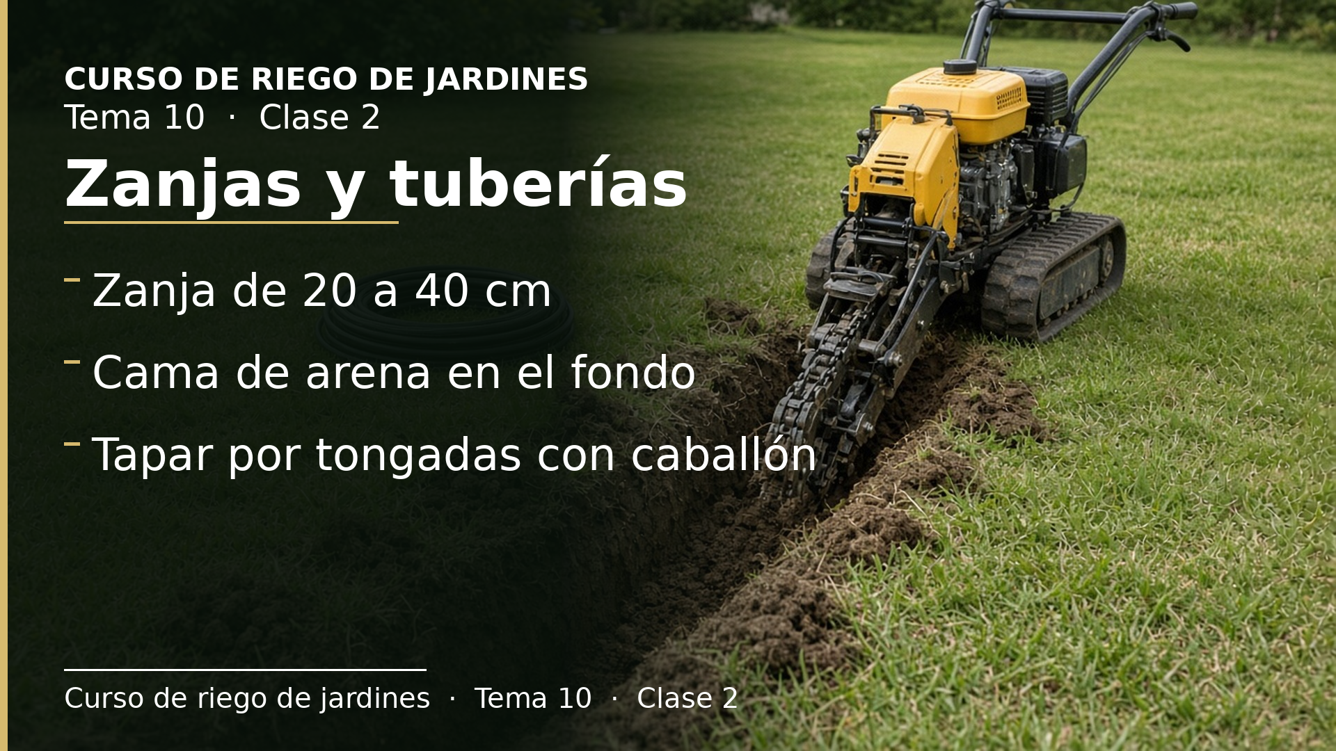 Diapositiva de la clase 2: Secuencia de montaje: zanjas y tuberías