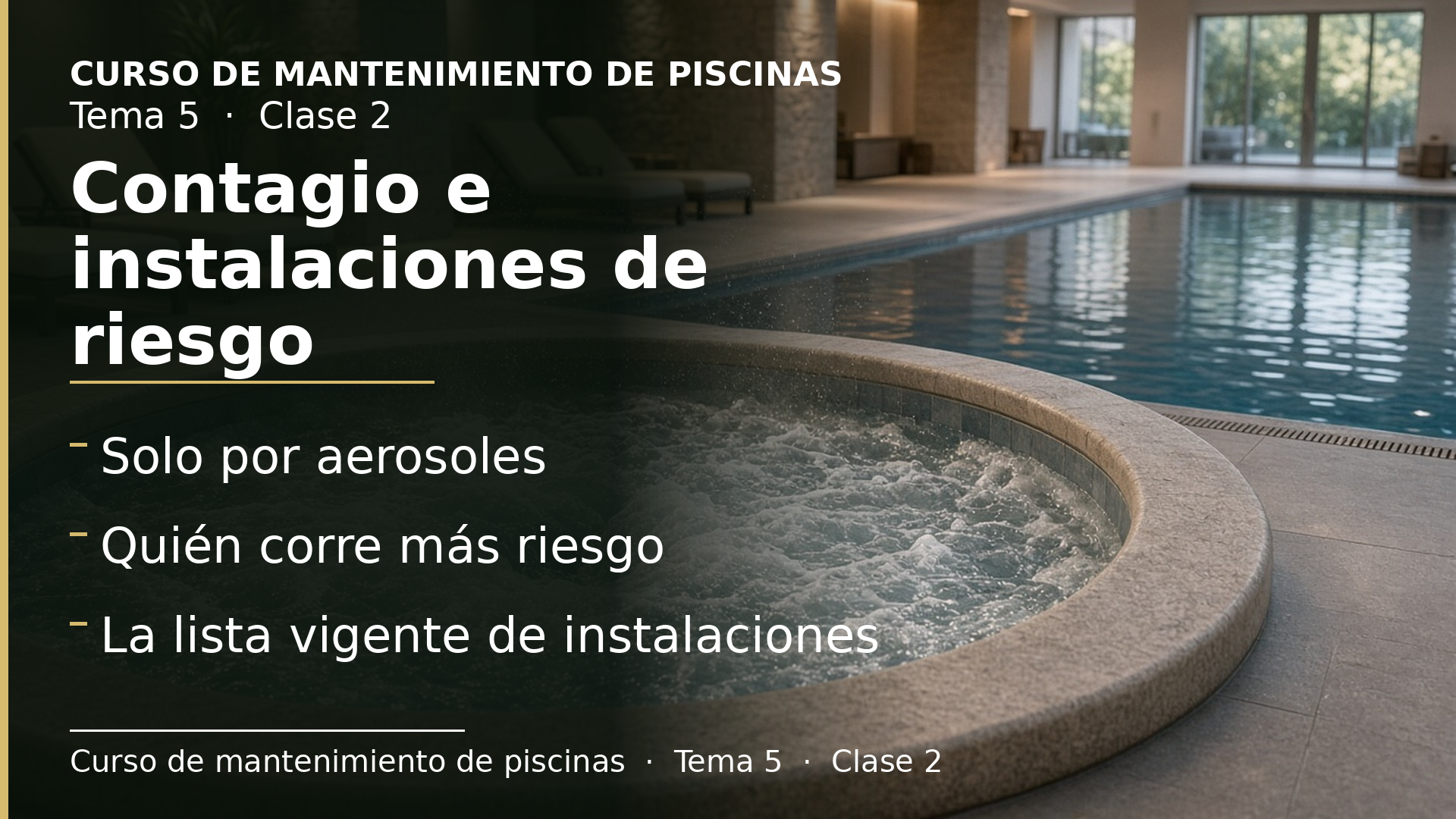 Diapositiva de la clase 2: Cómo se contagia y qué instalaciones son de riesgo