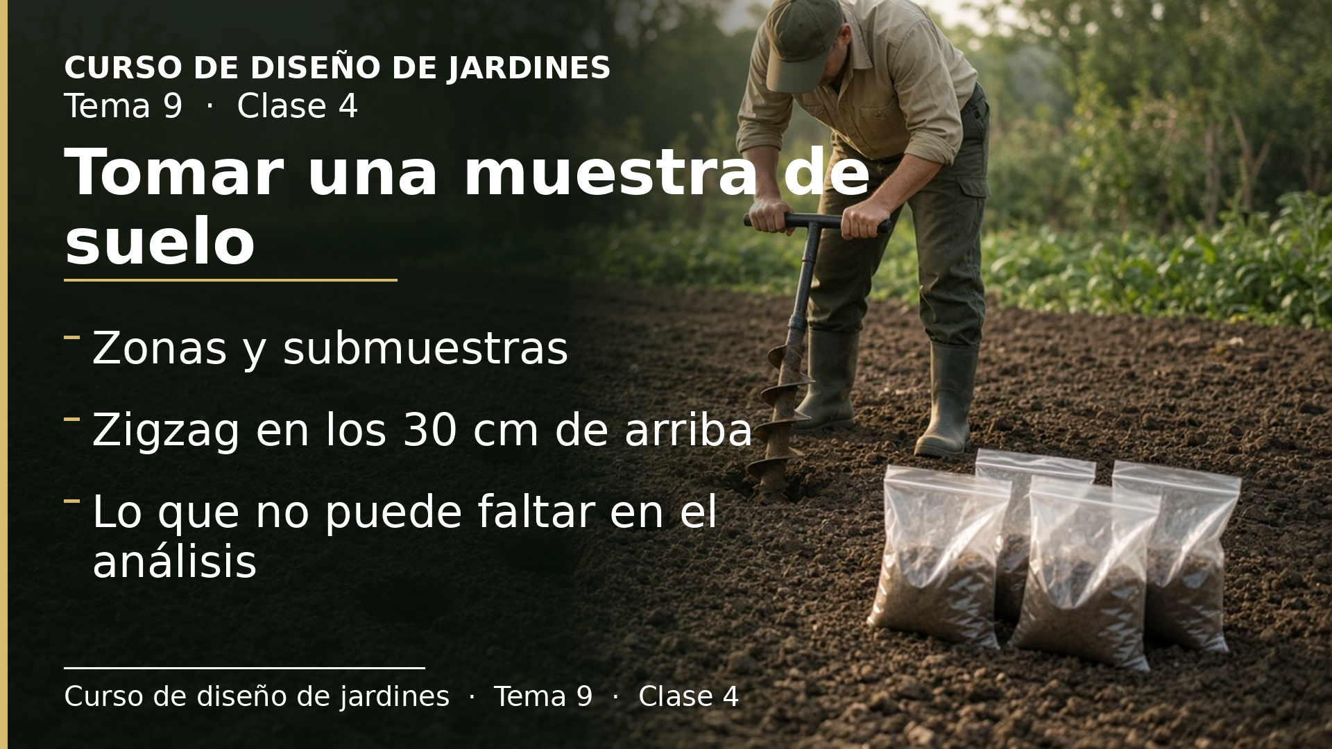 Diapositiva de la clase 4: Cómo se toma una muestra de suelo
