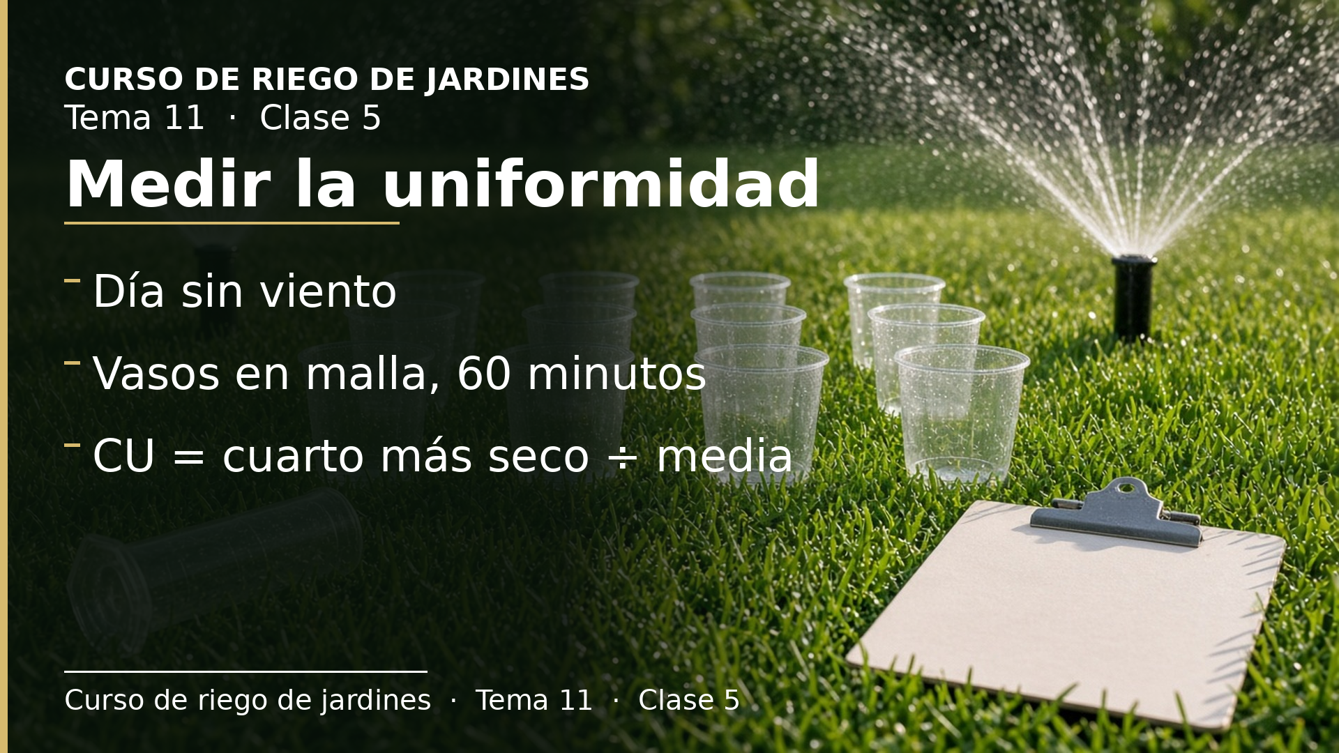 Diapositiva de la clase 5: Evaluar la uniformidad del riego por aspersión