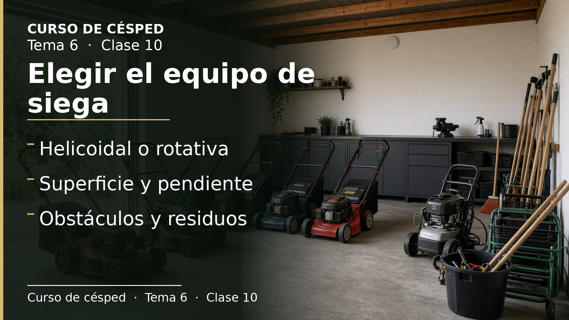 Diapositiva de la clase 10: Factores para elegir el equipo de siega