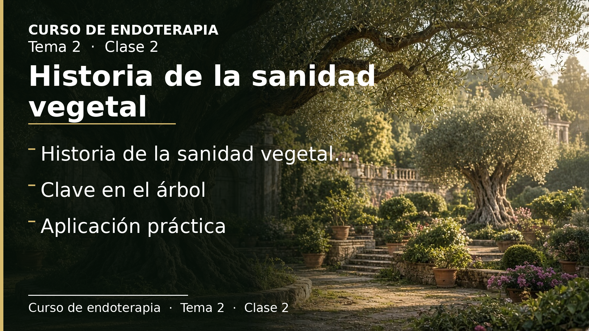 Diapositiva de la clase 2: Historia de la sanidad vegetal