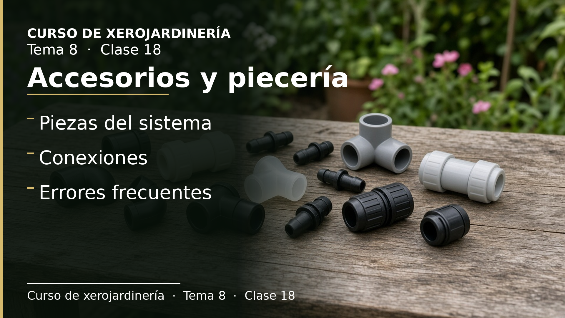 Diapositiva de la clase 18: Accesorios y piecería