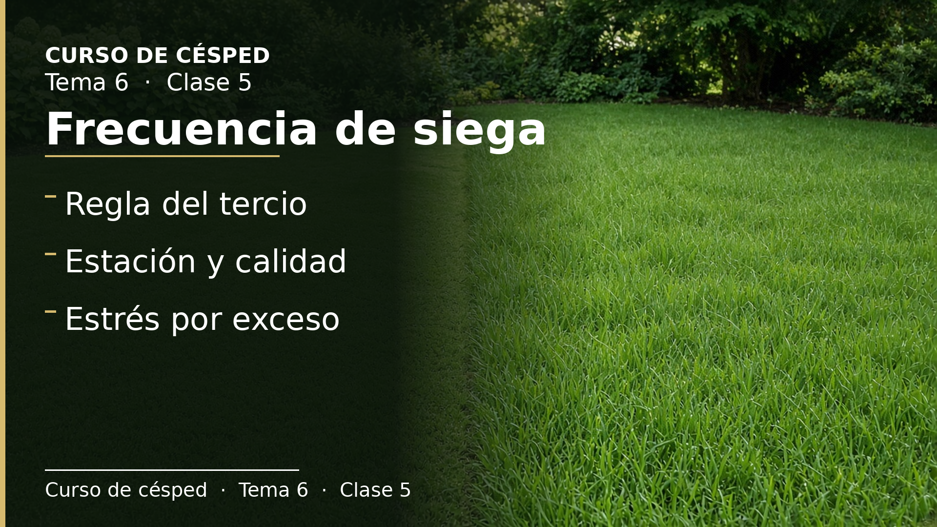 Diapositiva de la clase 5: Frecuencia de siega