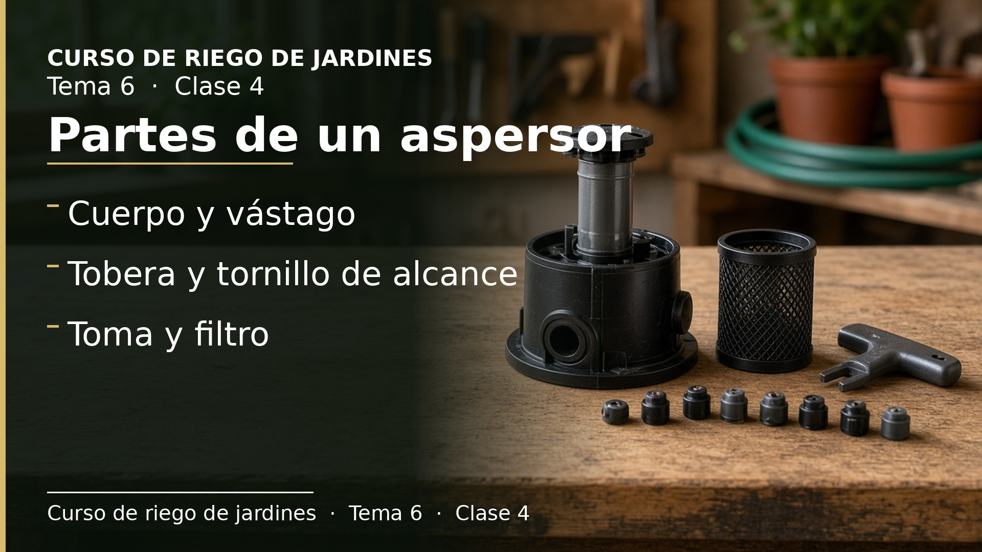 Diapositiva de la clase 4: Partes de un aspersor