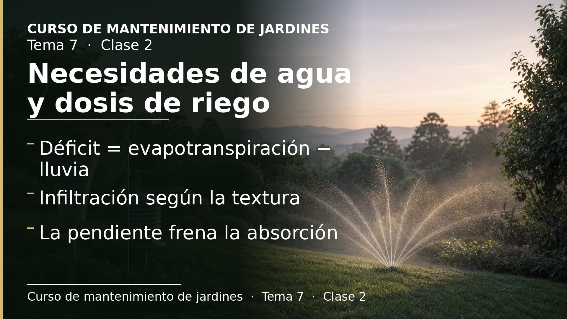 Diapositiva de la clase 2: Necesidades de agua y dosis de riego