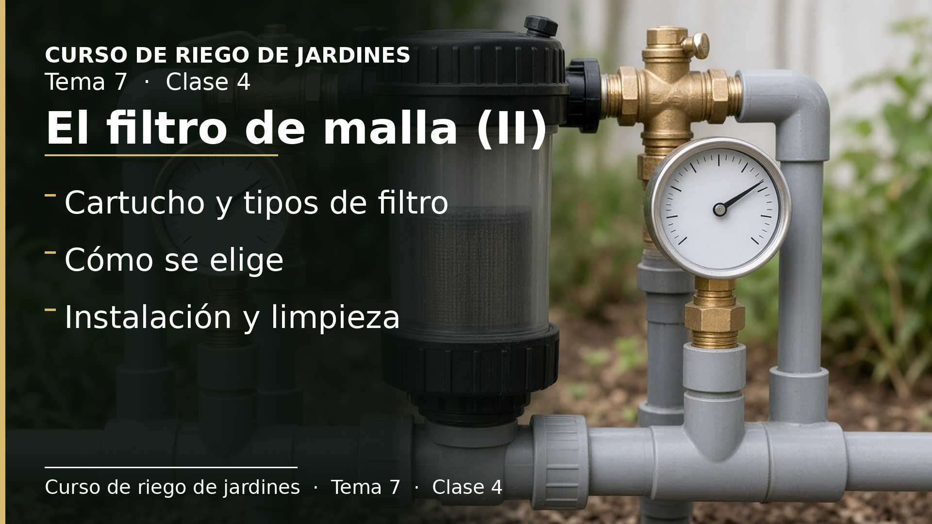 Diapositiva de la clase 4: El filtro de malla (II)
