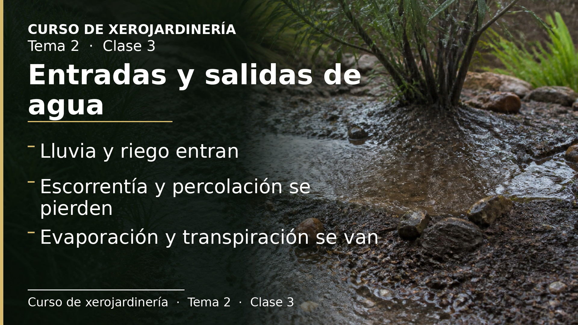 Diapositiva de la clase 3: Entradas y salidas de agua
