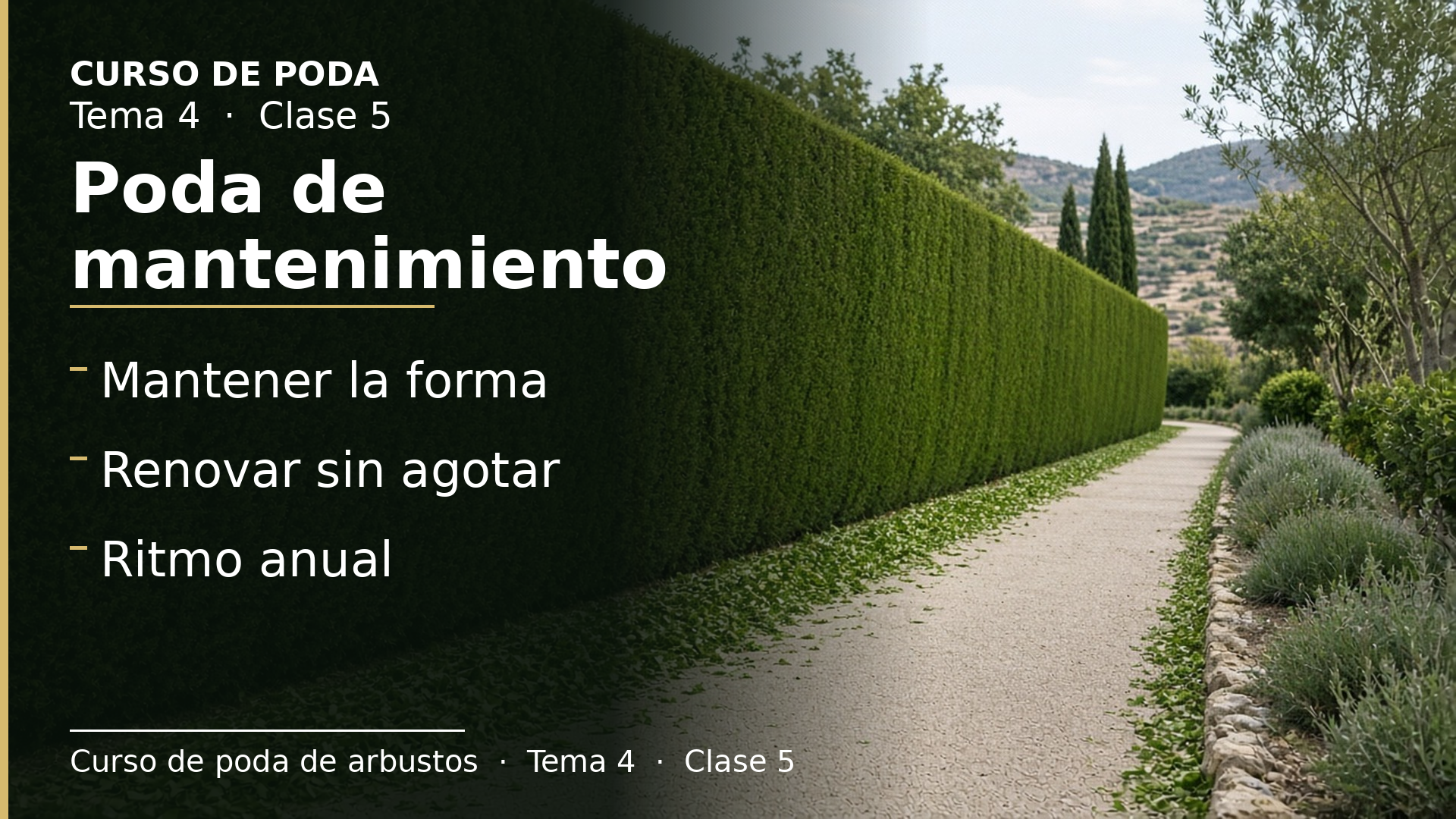 Diapositiva de la clase 5: Poda de mantenimiento