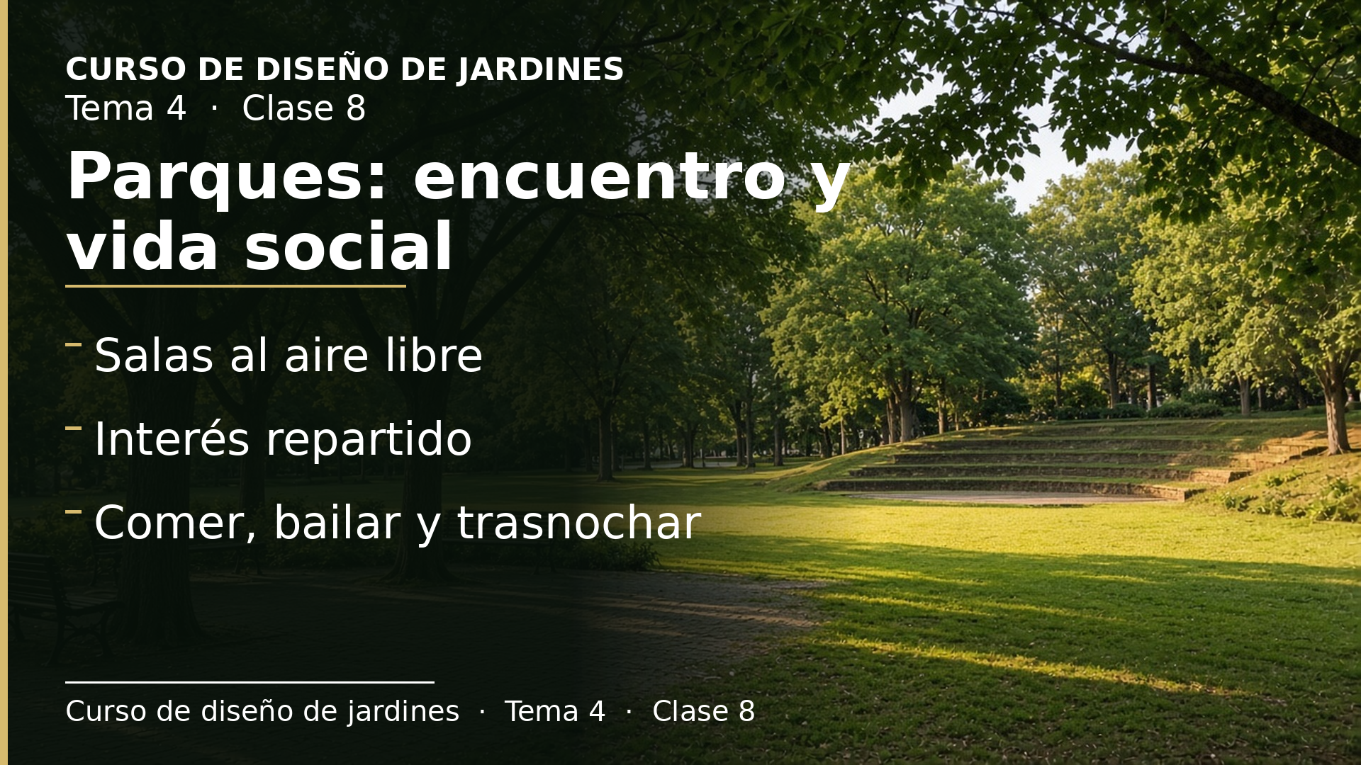 Diapositiva de la clase 8: Espacio público II: encuentro, actividades y vida social