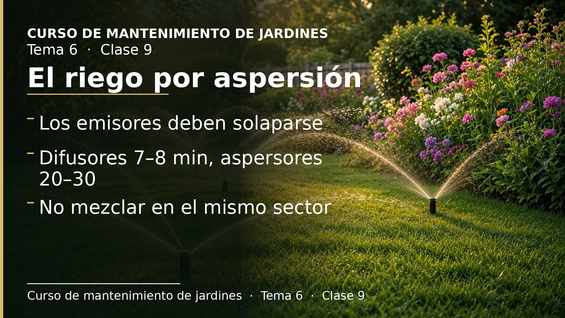 Diapositiva de la clase 9: El riego por aspersión y el tiempo de riego