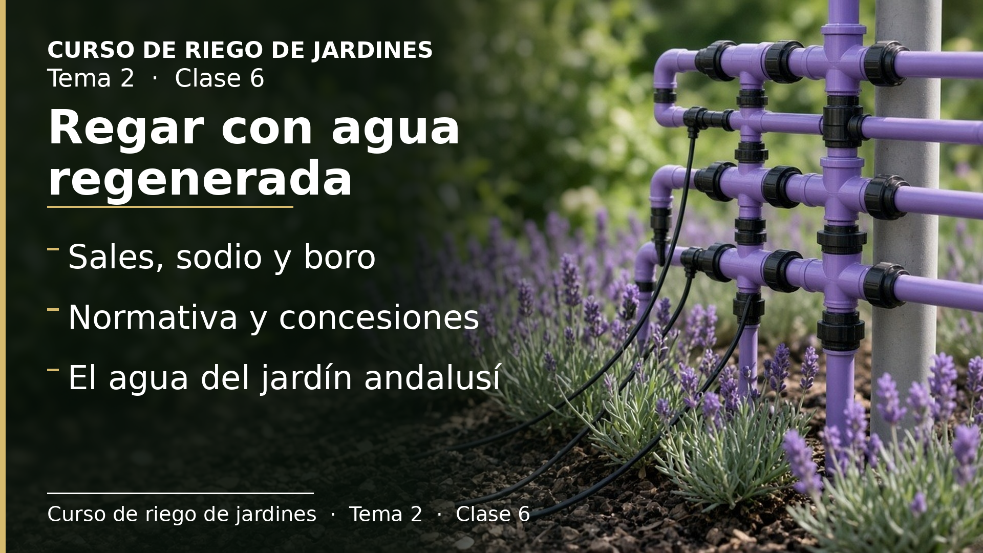 Diapositiva de la clase 6: El agua regenerada: calidad, normativa, ventajas e inconvenientes