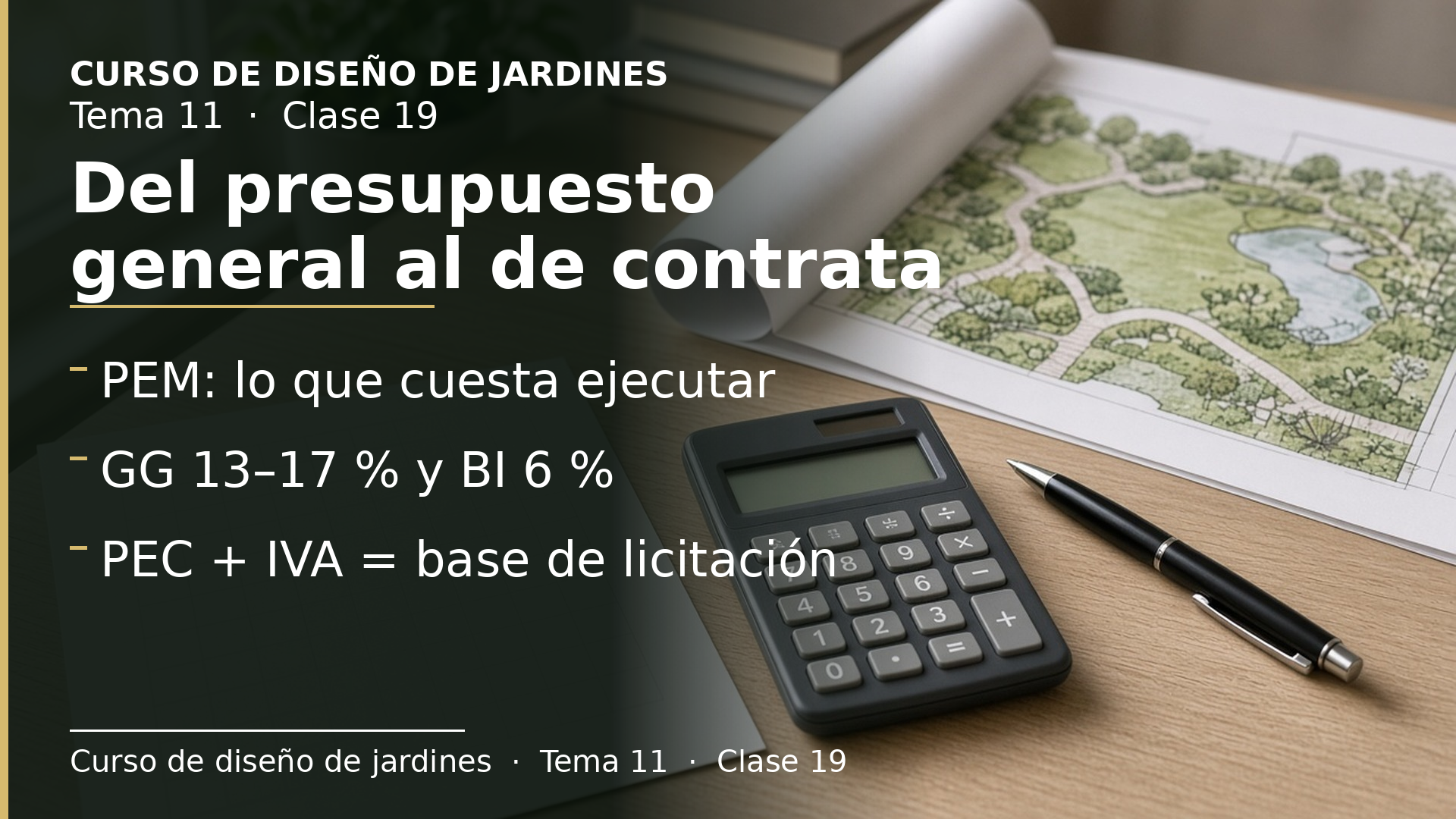 Diapositiva de la clase 19: Del presupuesto general al presupuesto por contrata