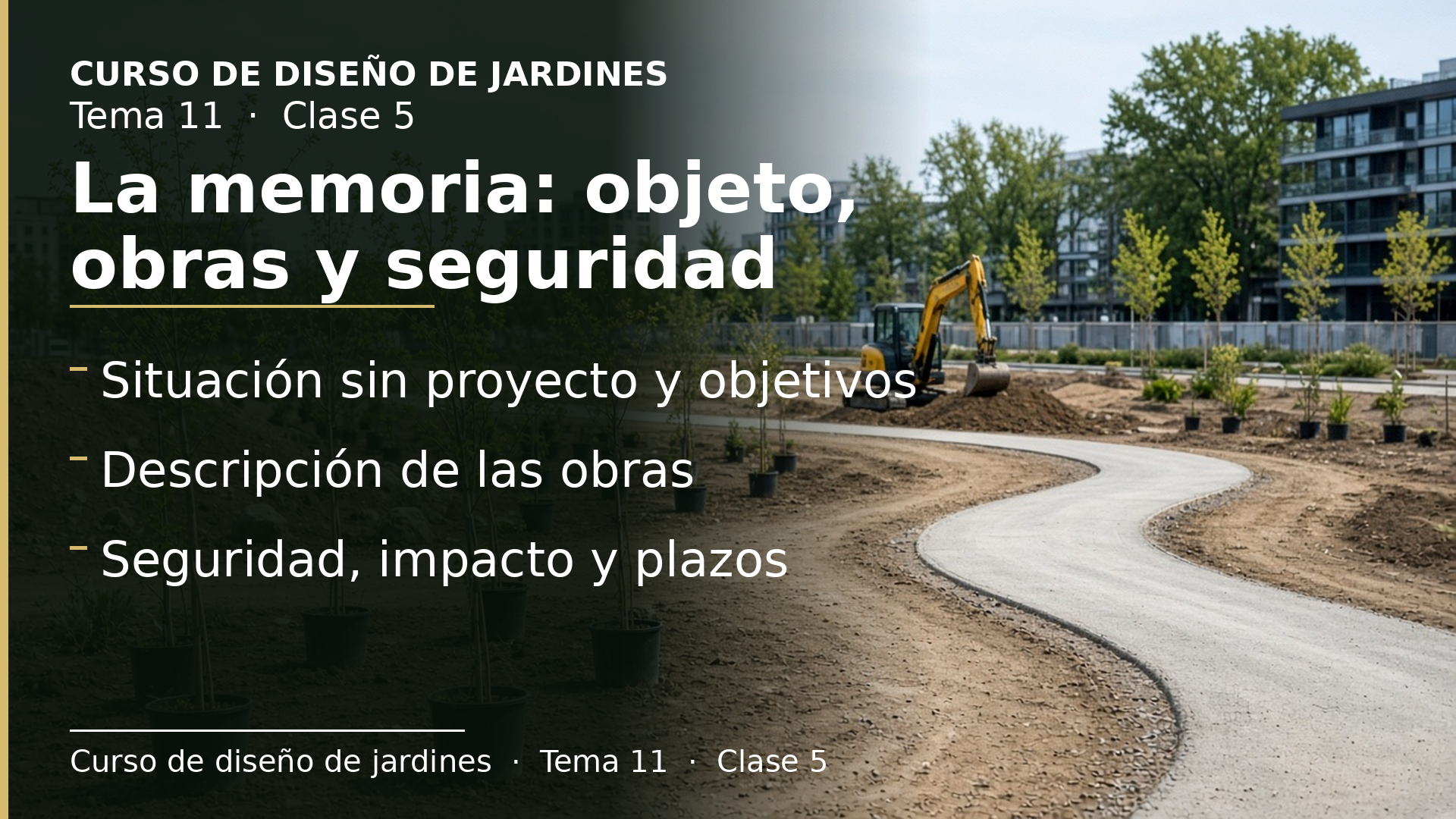 Diapositiva de la clase 5: La memoria: objeto, obras proyectadas y seguridad