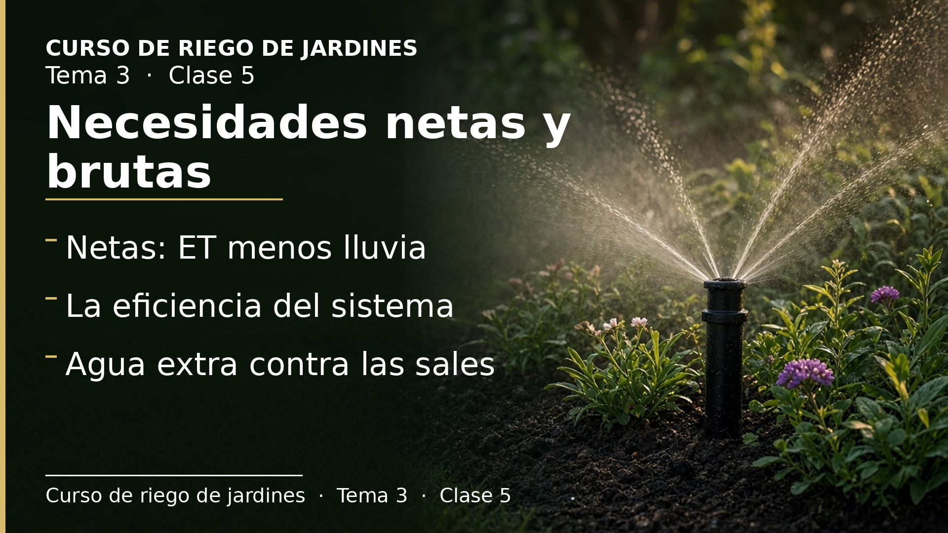 Diapositiva de la clase 5: De las necesidades de la planta a las necesidades de riego