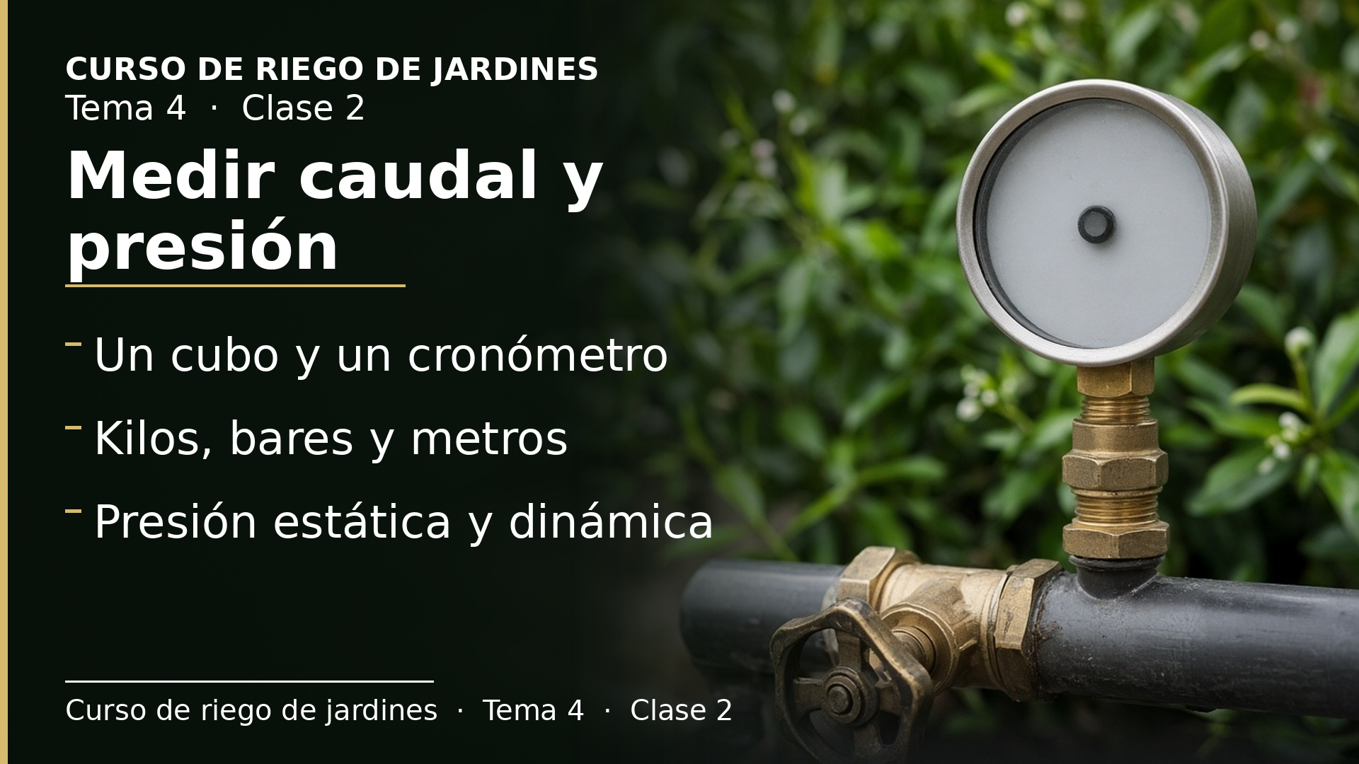 Diapositiva de la clase 2: Del caudal a la presión