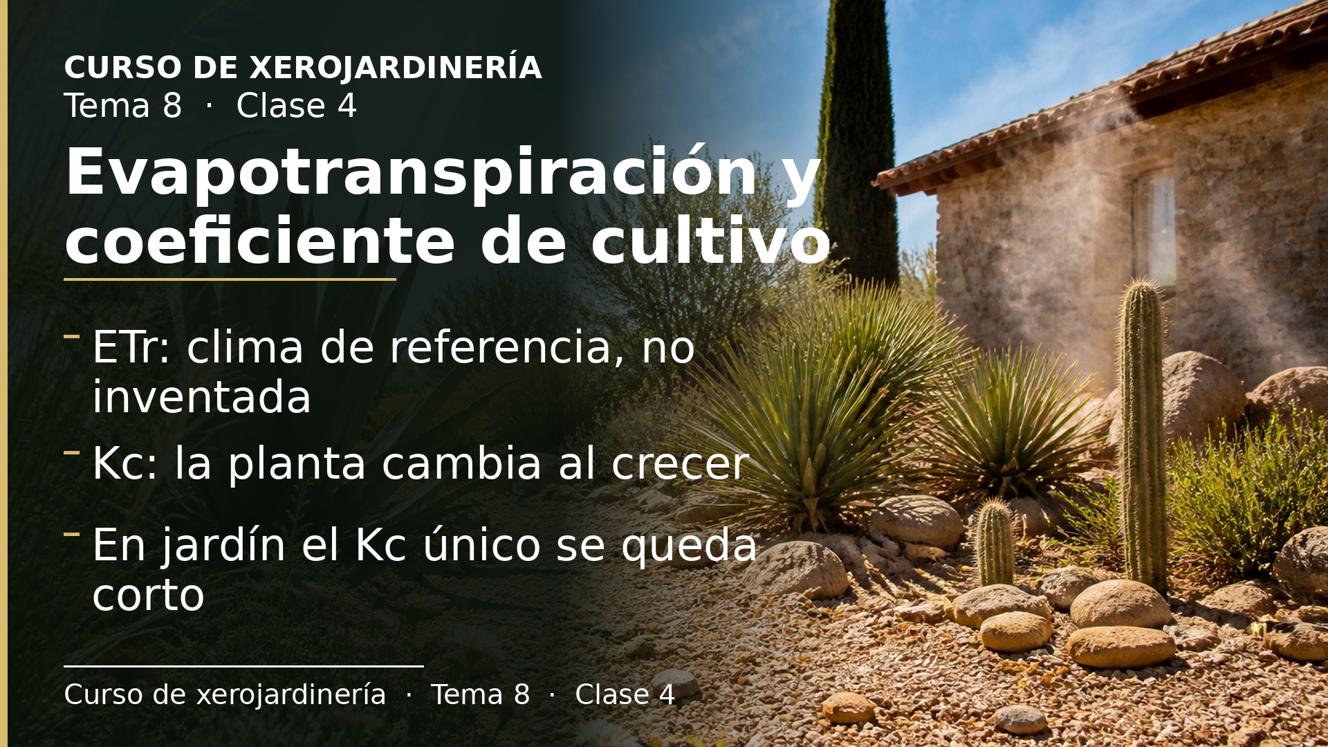Diapositiva de la clase 4: Evapotranspiración y coeficiente de cultivo