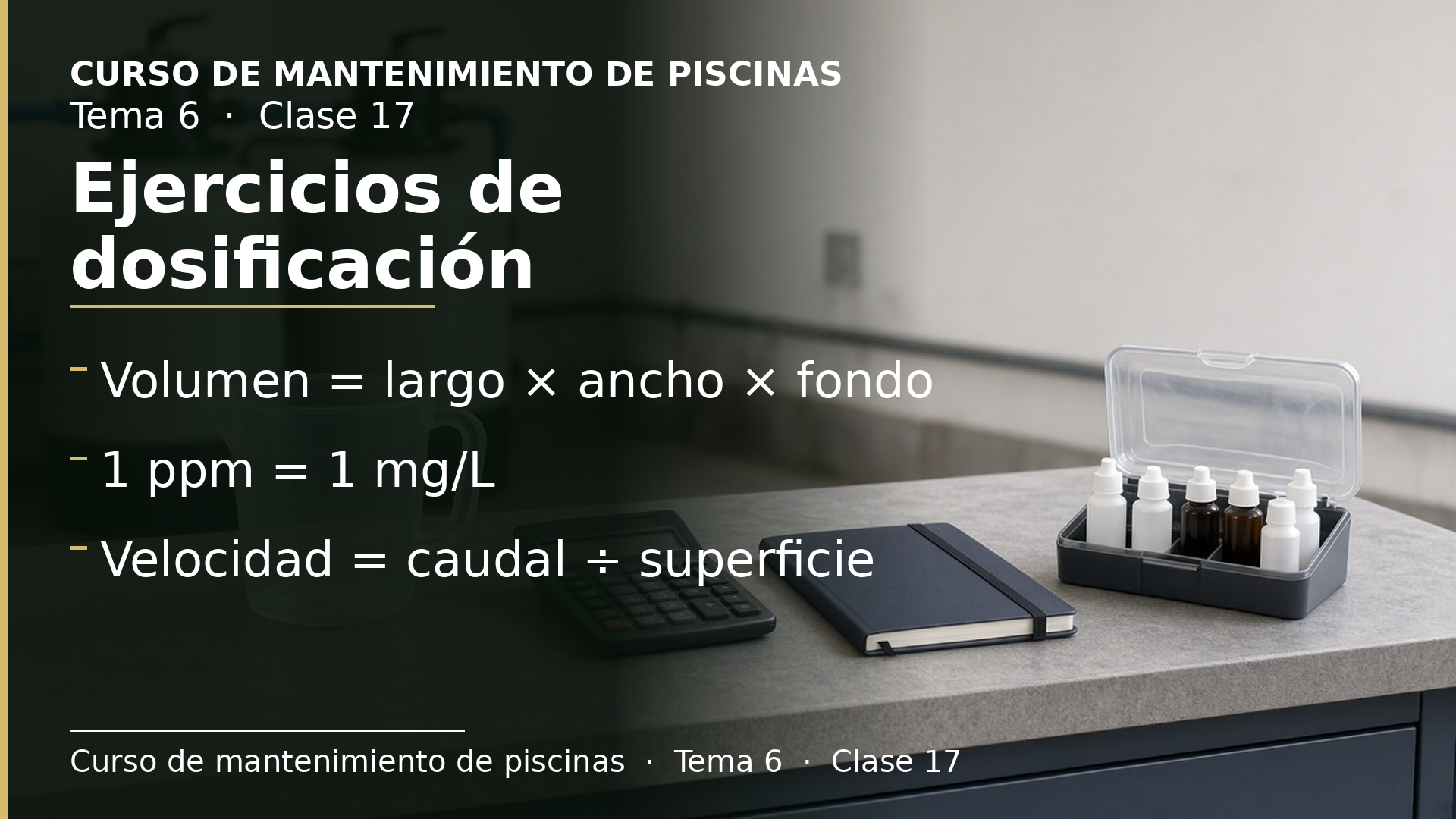 Diapositiva de la clase 17: Ejercicios de dosificación y preparación de disoluciones