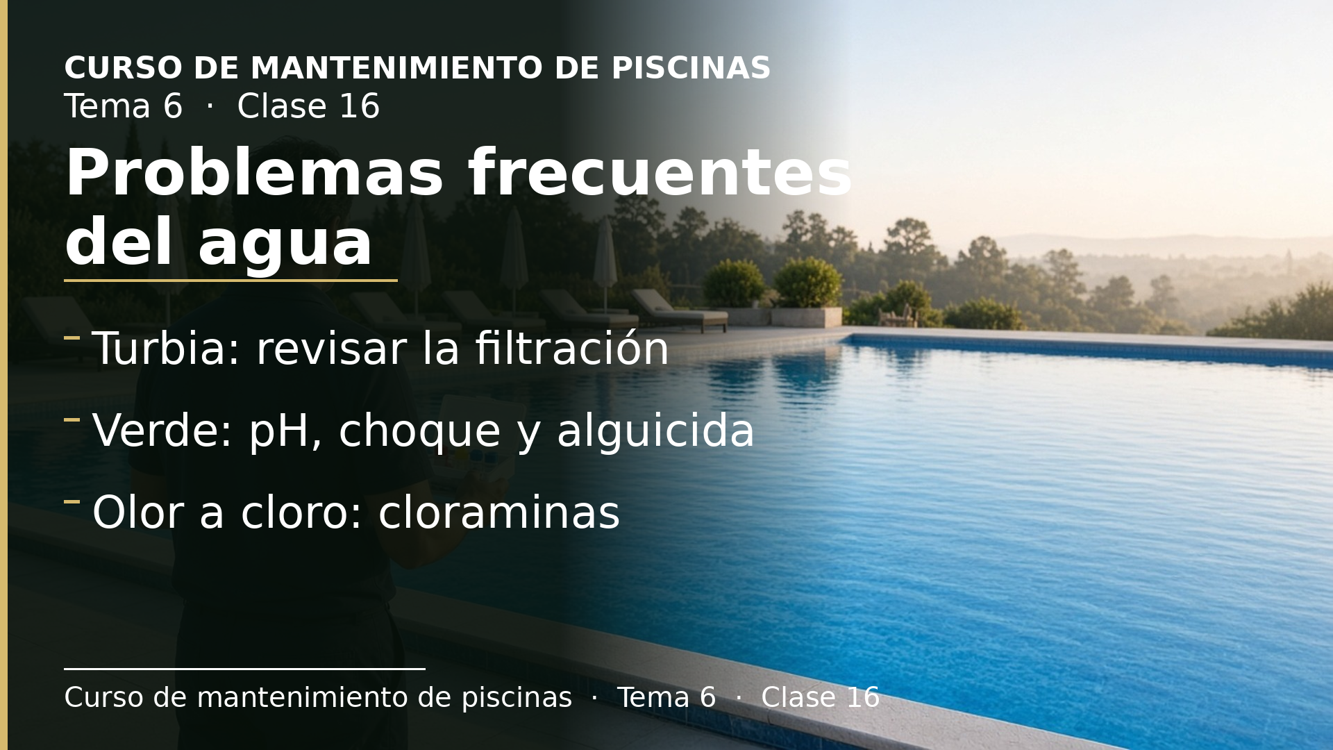 Diapositiva de la clase 16: Problemas frecuentes del agua y recomendaciones de mantenimiento