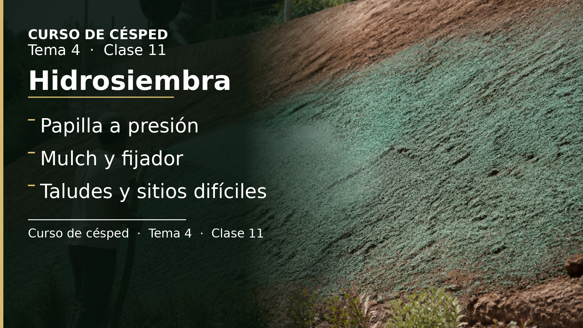 Diapositiva de la clase 11: Hidrosiembra