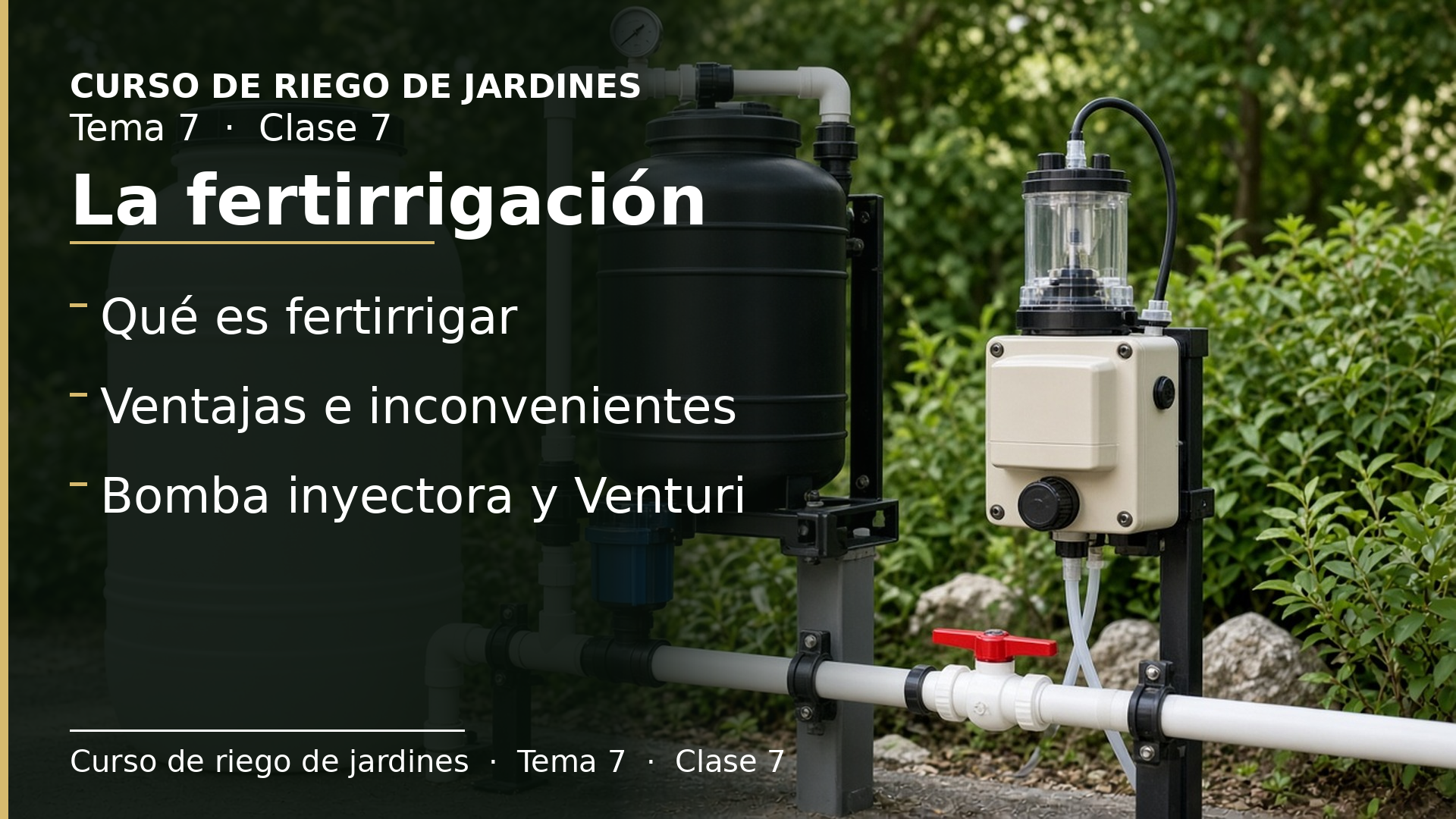 Diapositiva de la clase 7: La fertirrigación